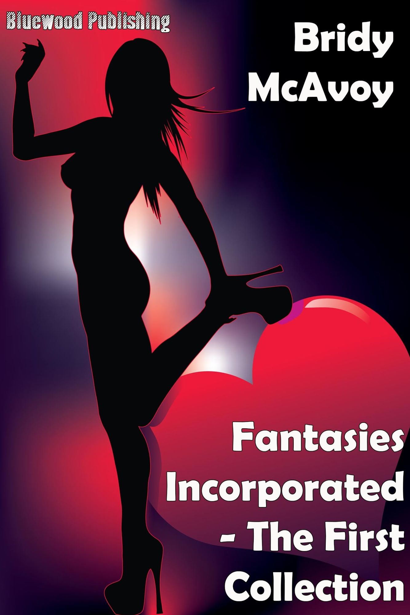 Fantasies Incorporated: The First Collection
