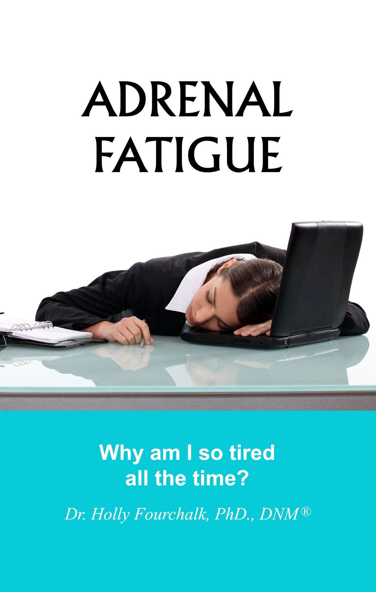 Adrenal Fatigue