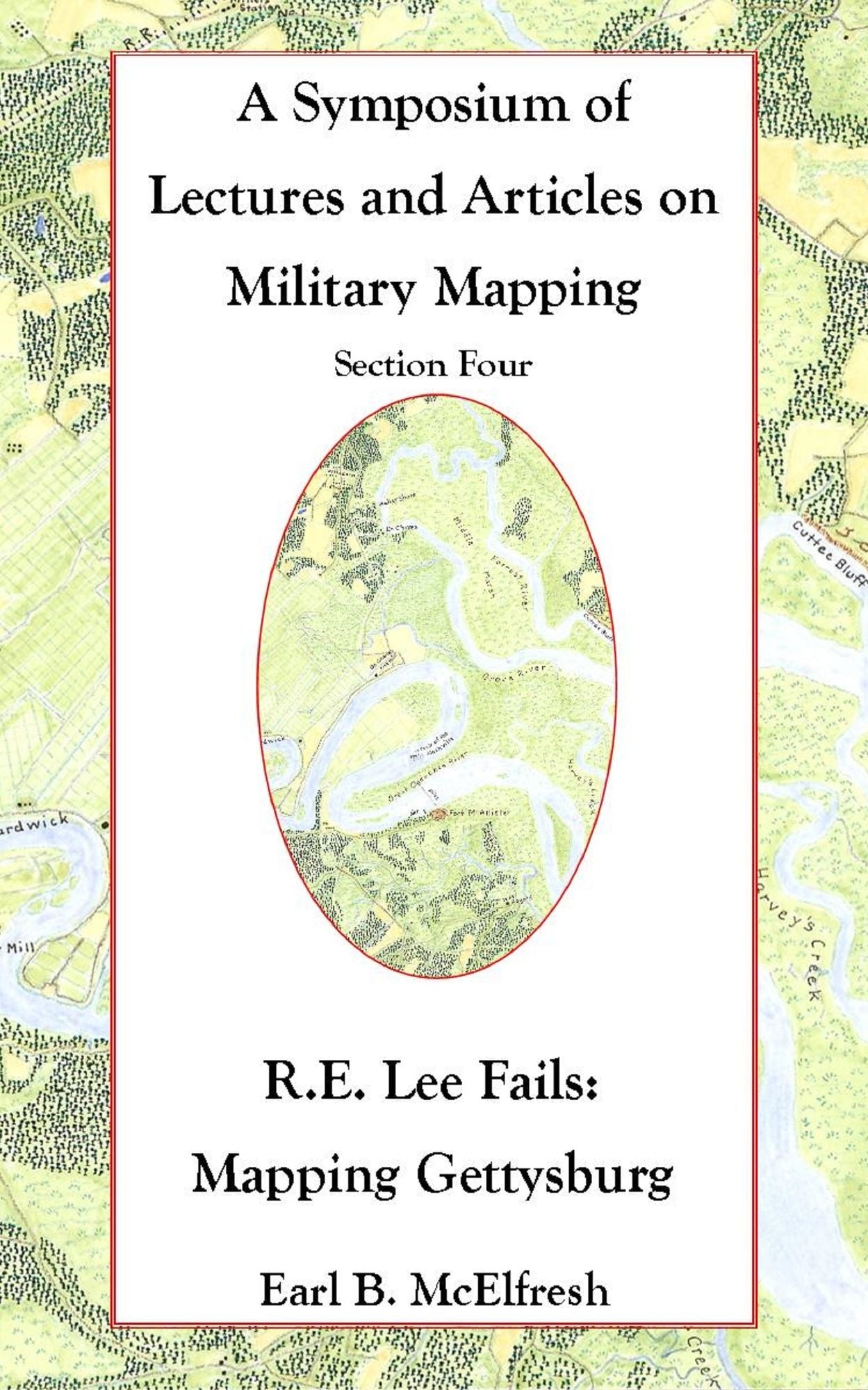Robert E. Lee Fails: Mapping Gettysburg