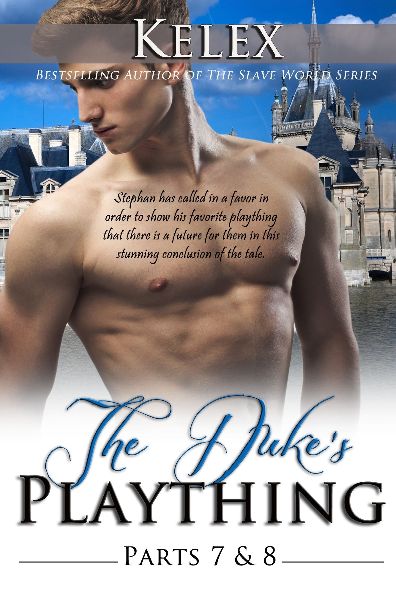 The Duke's Plaything (Book VII & IIX)
