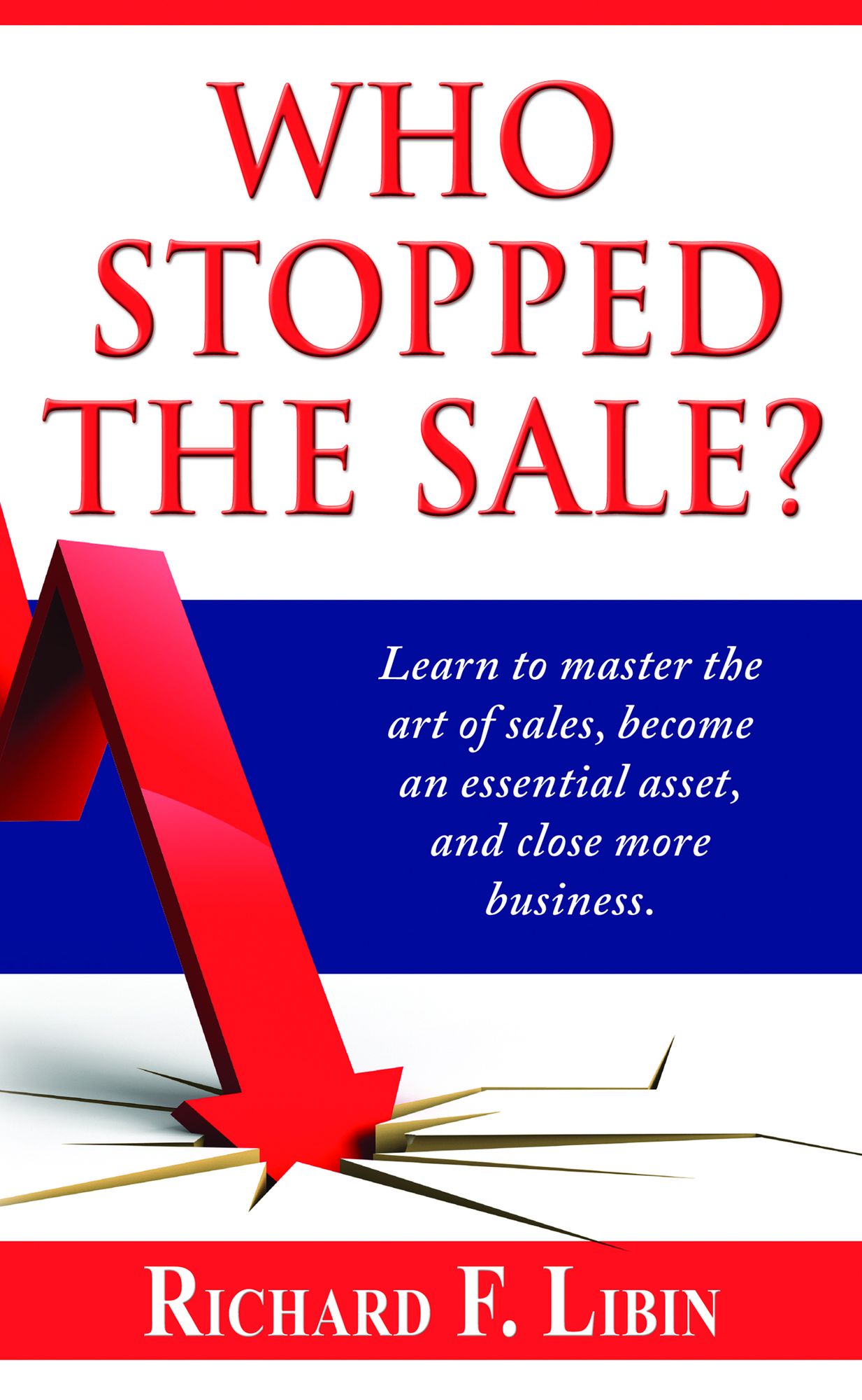 Who Stopped the Sale?