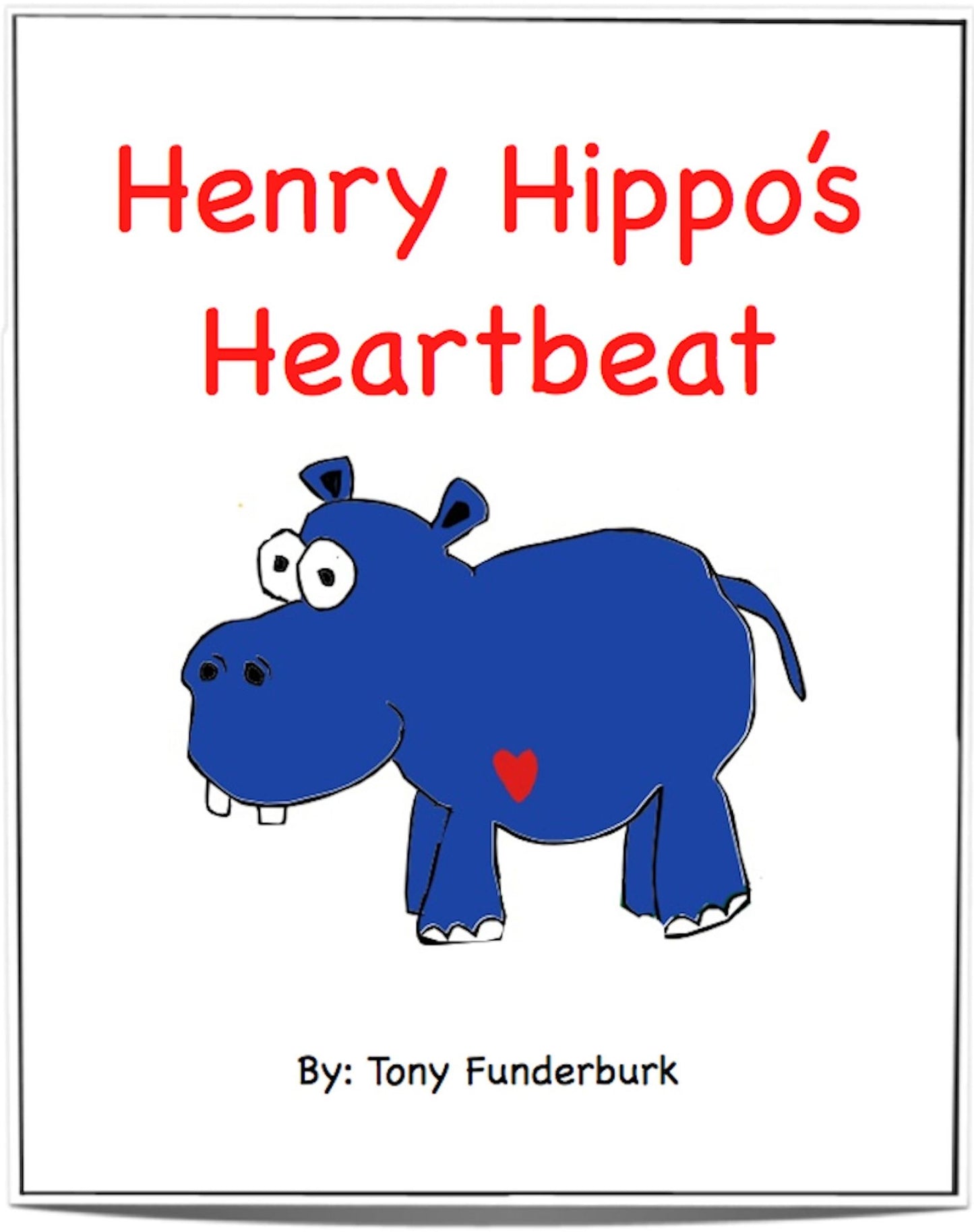 Henry Hippo's Heartbeat