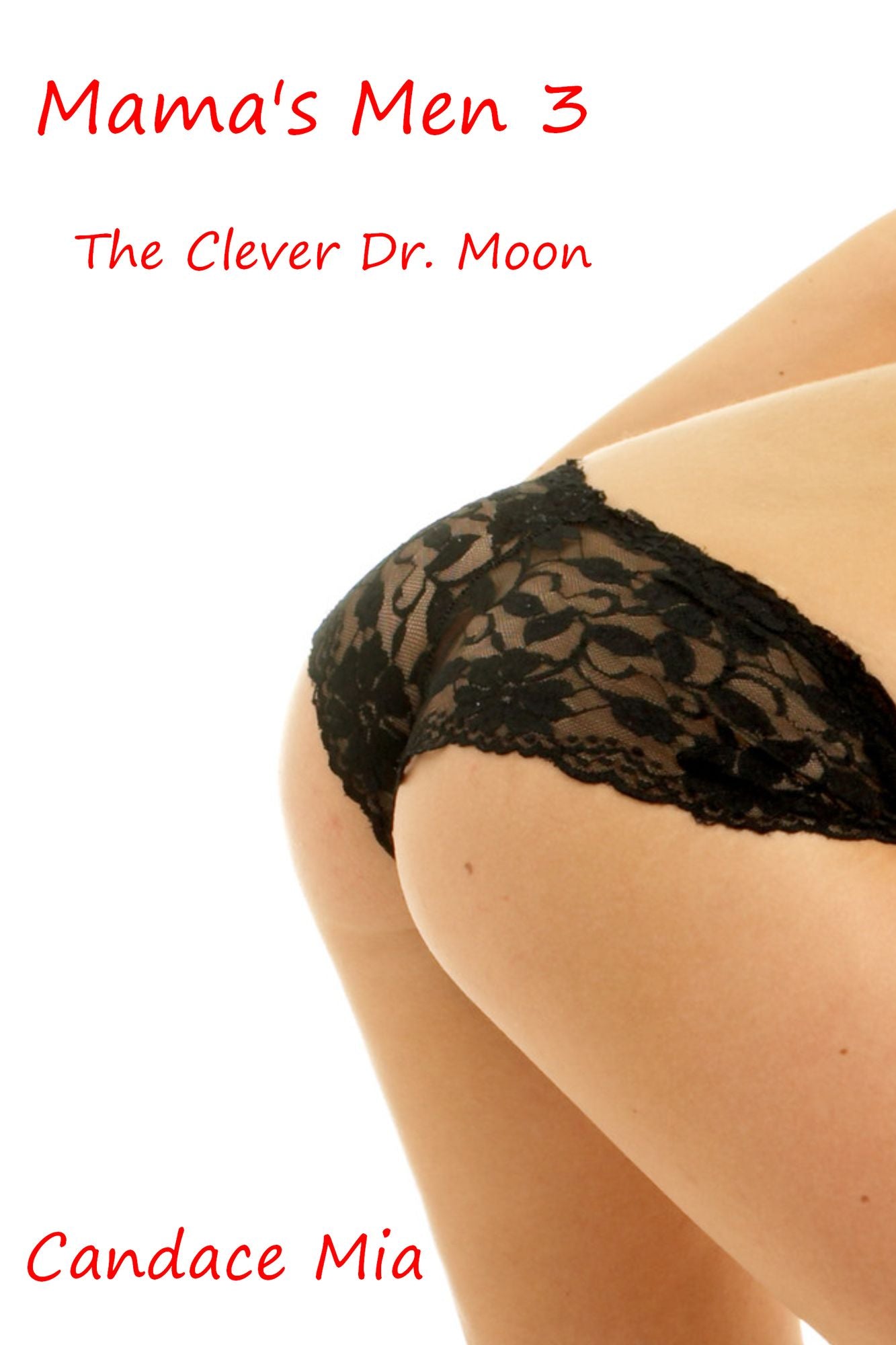 Mama's Men 3: The Clever Doctor Moon