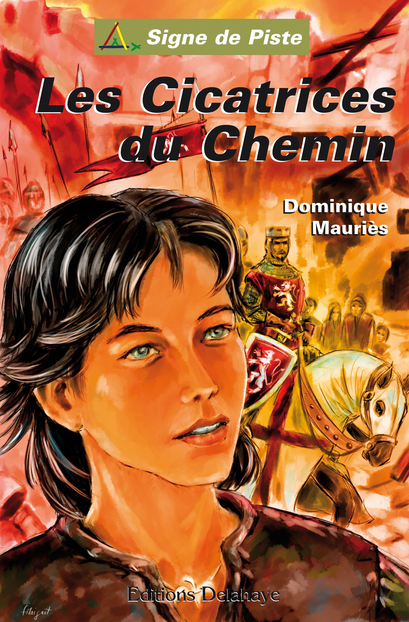 Les Cicatrices du Chemin: Signe de Piste