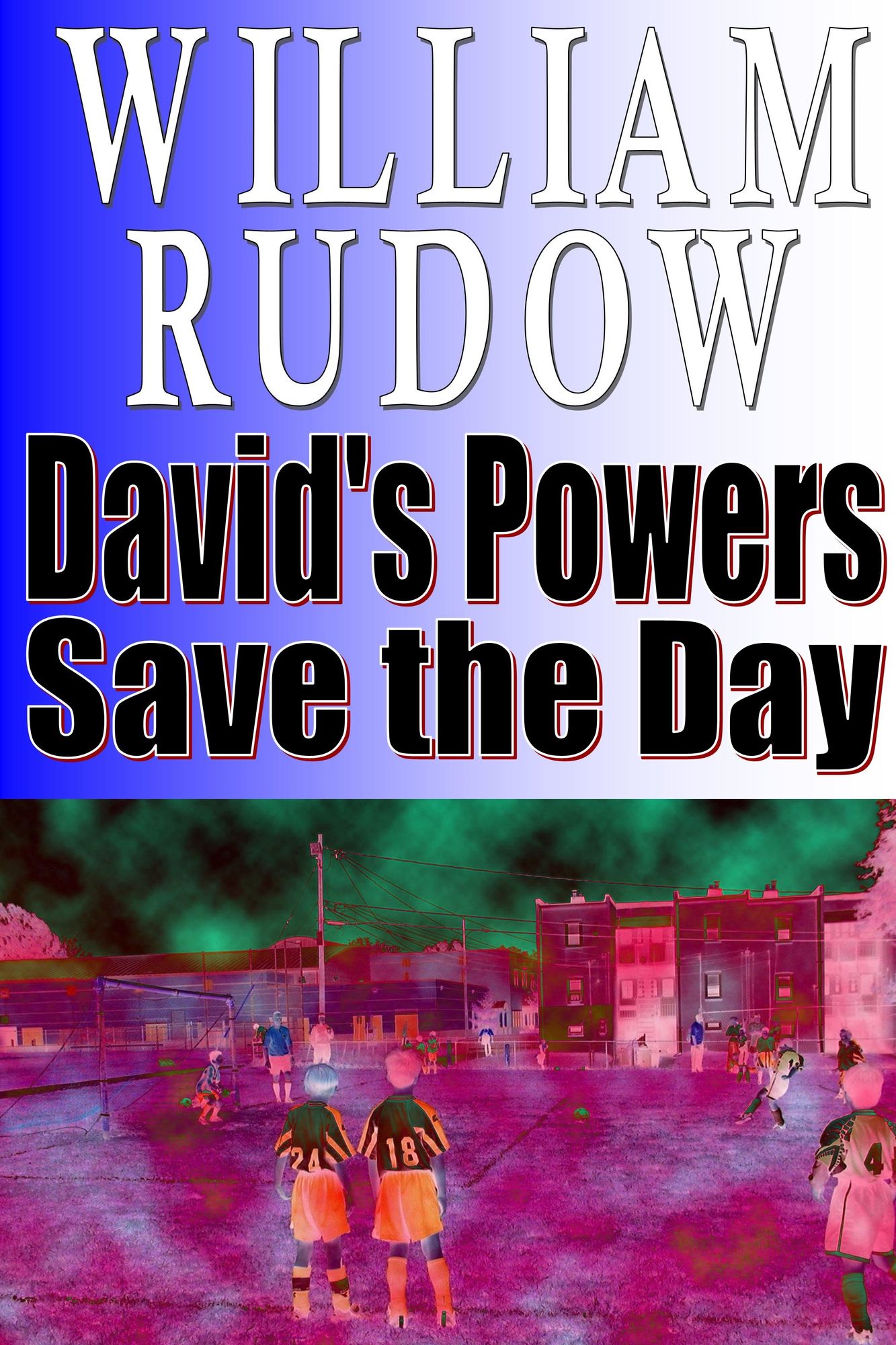 David's Powers Save the Day