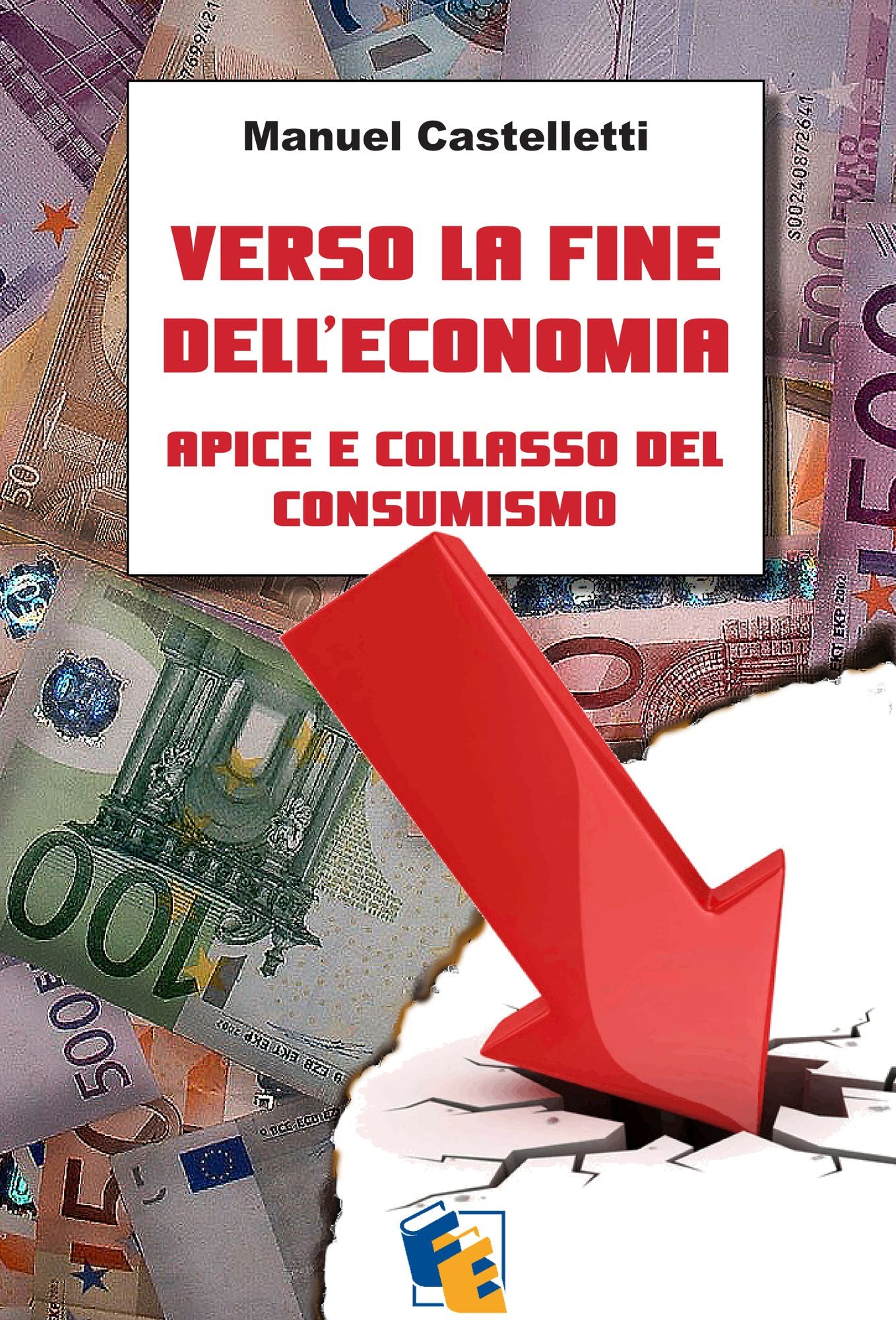 Verso la fine dell'economia: apice e collasso del consumismo