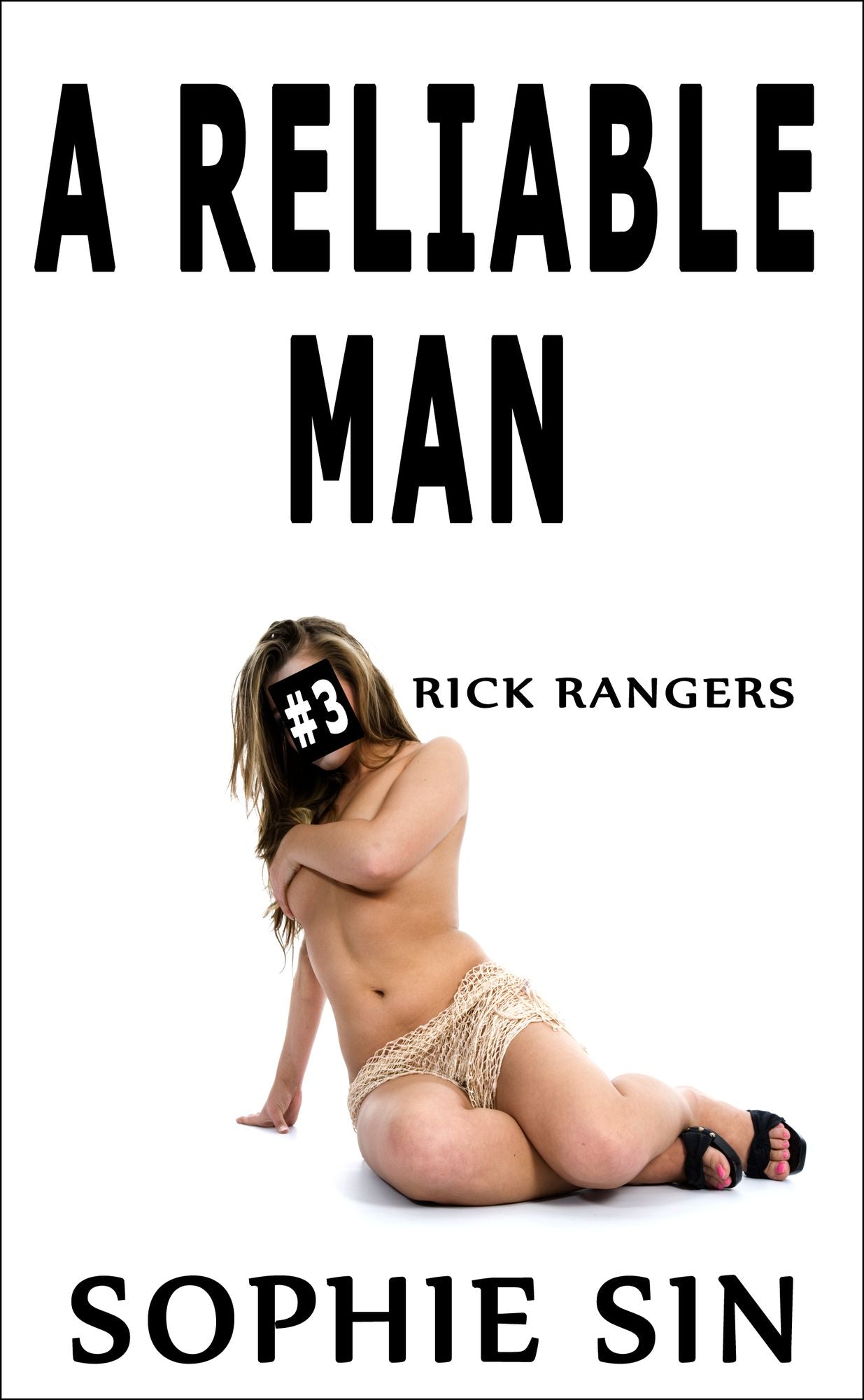 A Reliable Man (Rick Rangers #3)