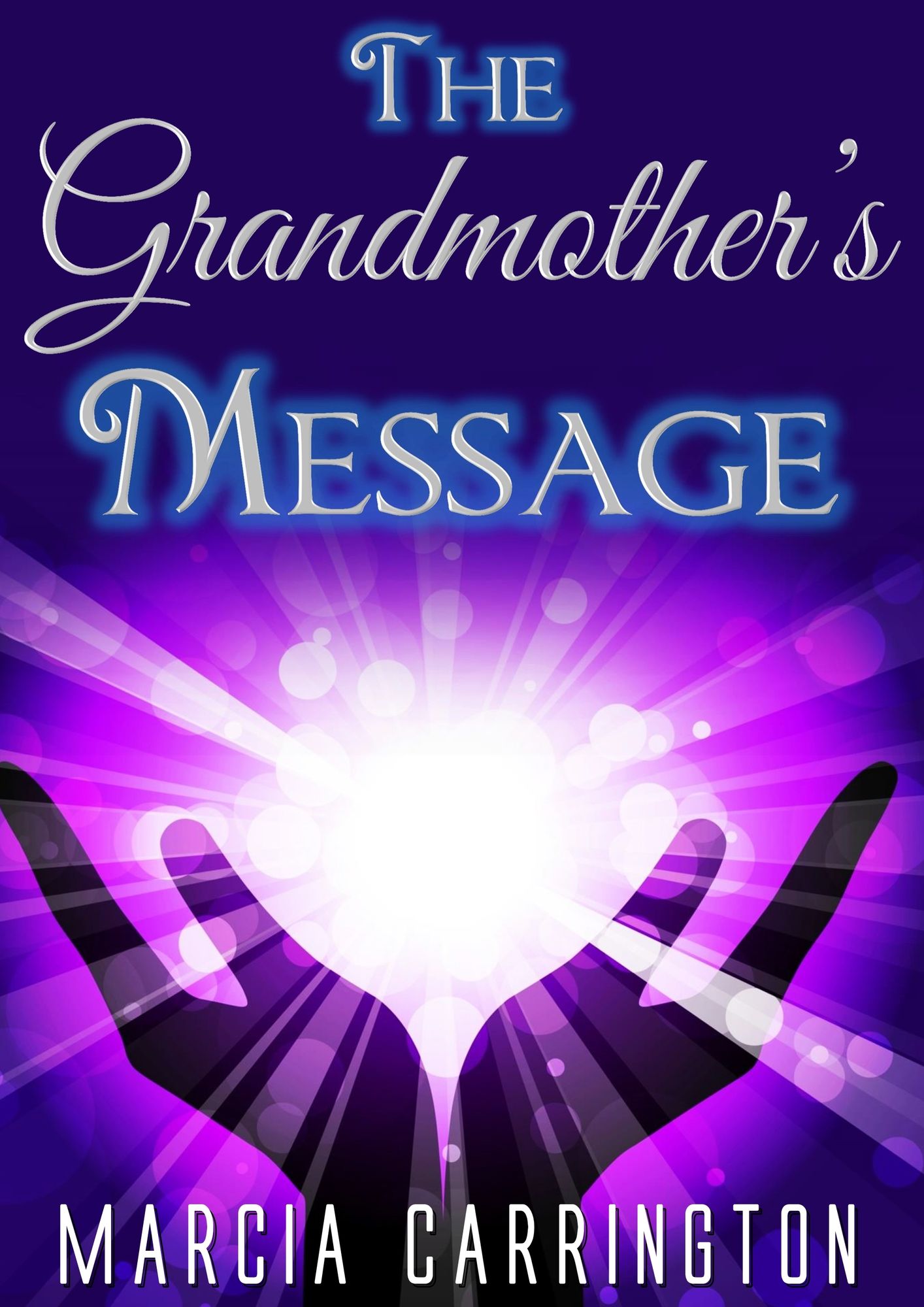 The Grandmother's Message
