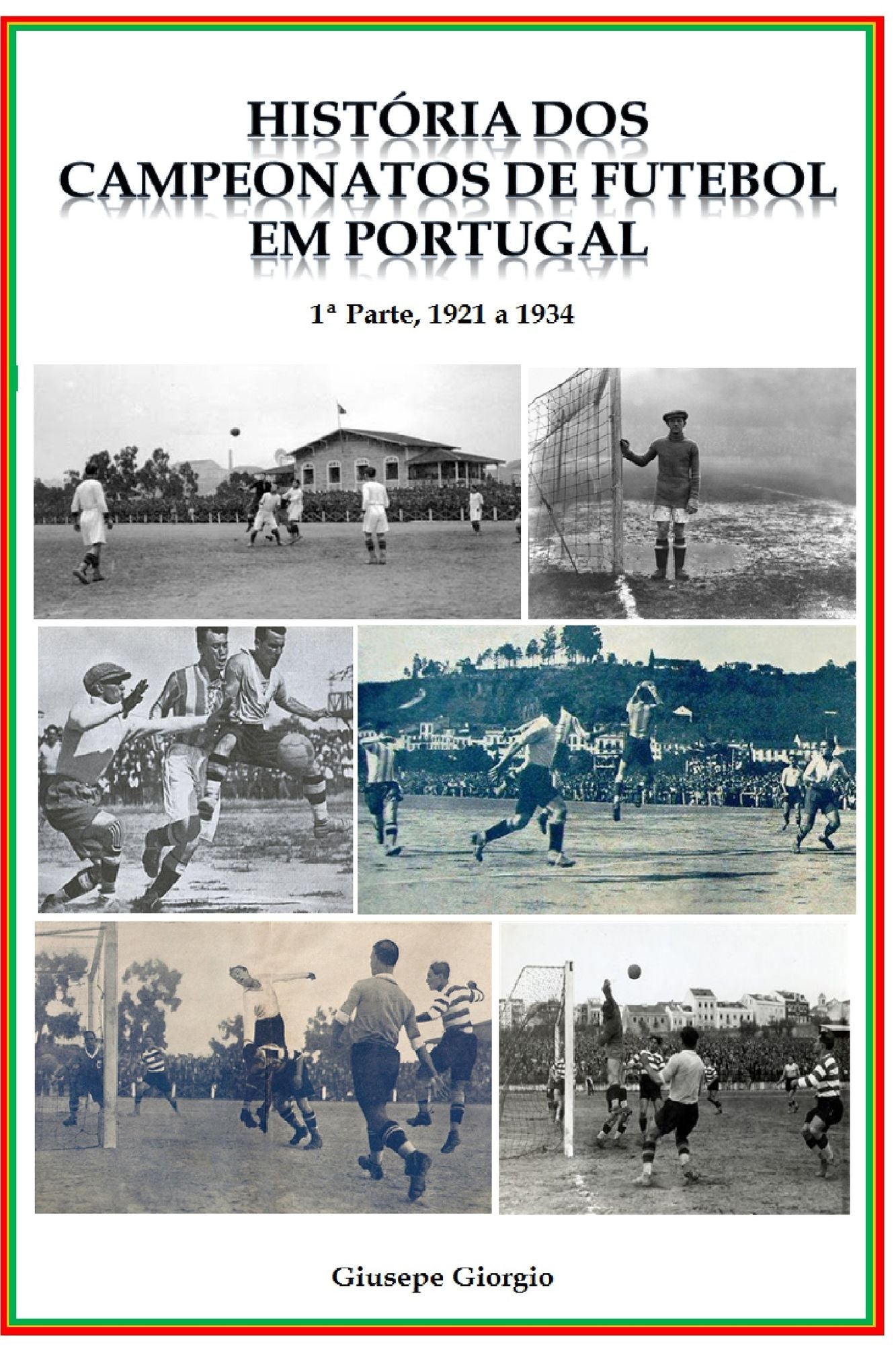 História dos Campeonatos de Futebol em Portugal, 1921 a 1934