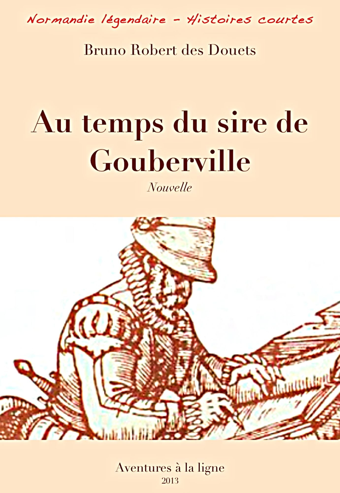 Au temps du sire de Gouberville
