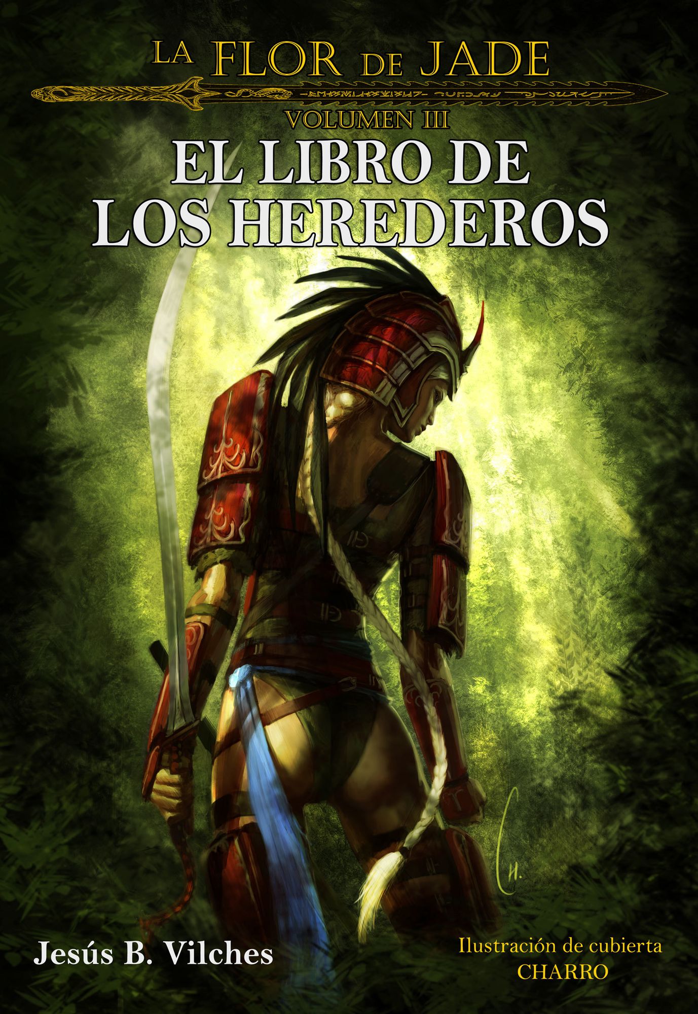 La Flor de Jade III (El Libro de los Herederos)