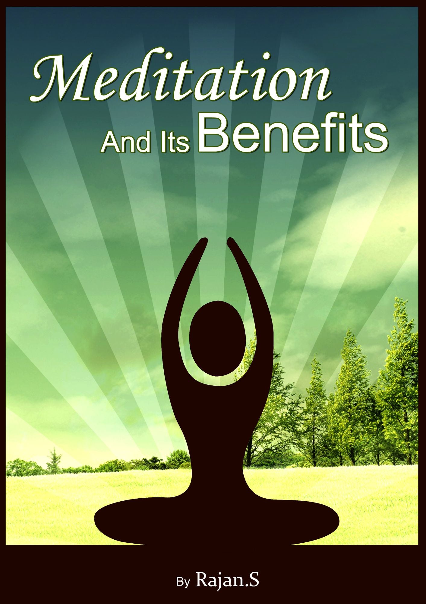 Meditation And Its Benefits