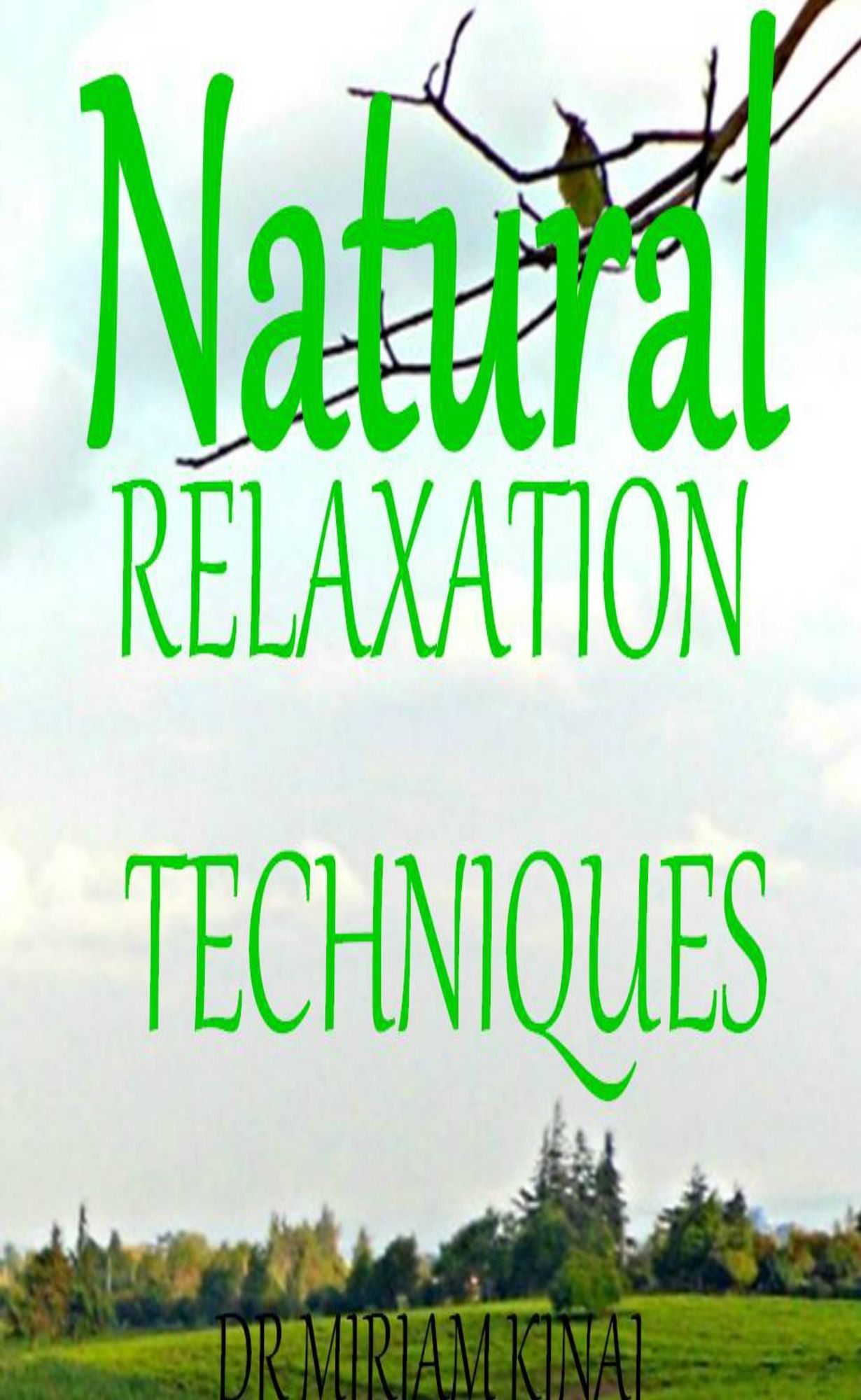 Natural Relaxation Techniques