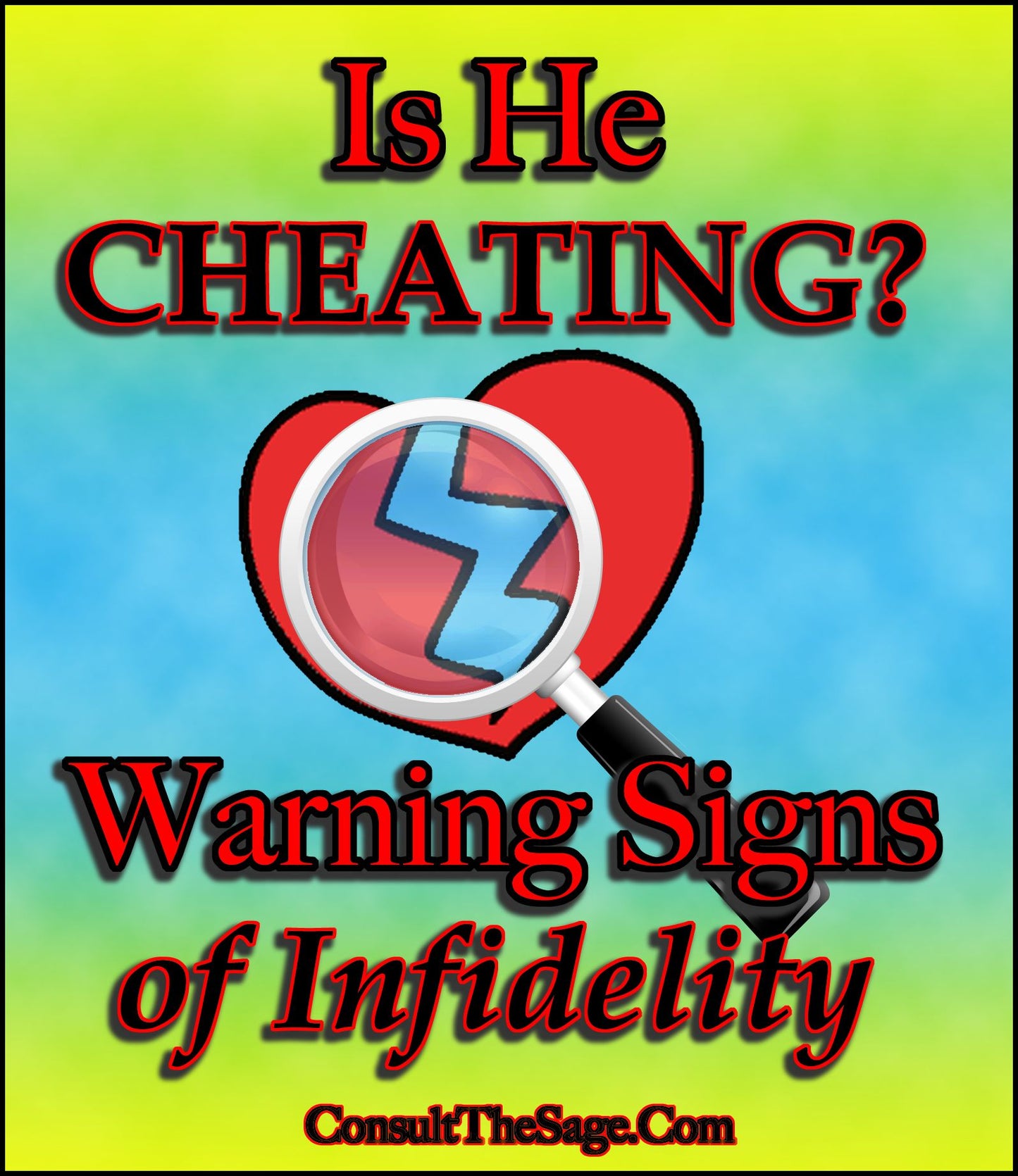 Is He Cheating On Me? Warning Signs of Infidelity