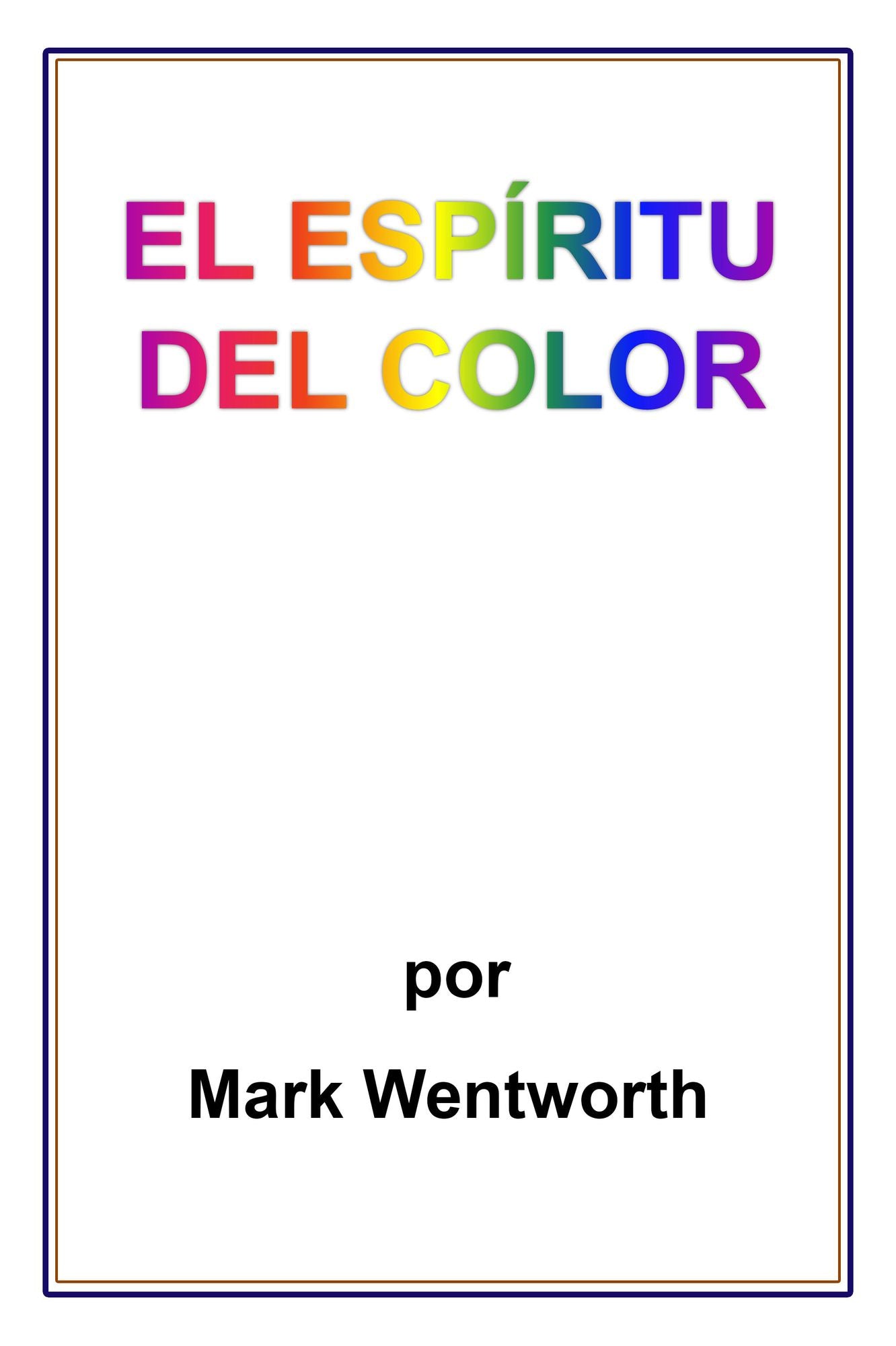 El Espíritu Del Color