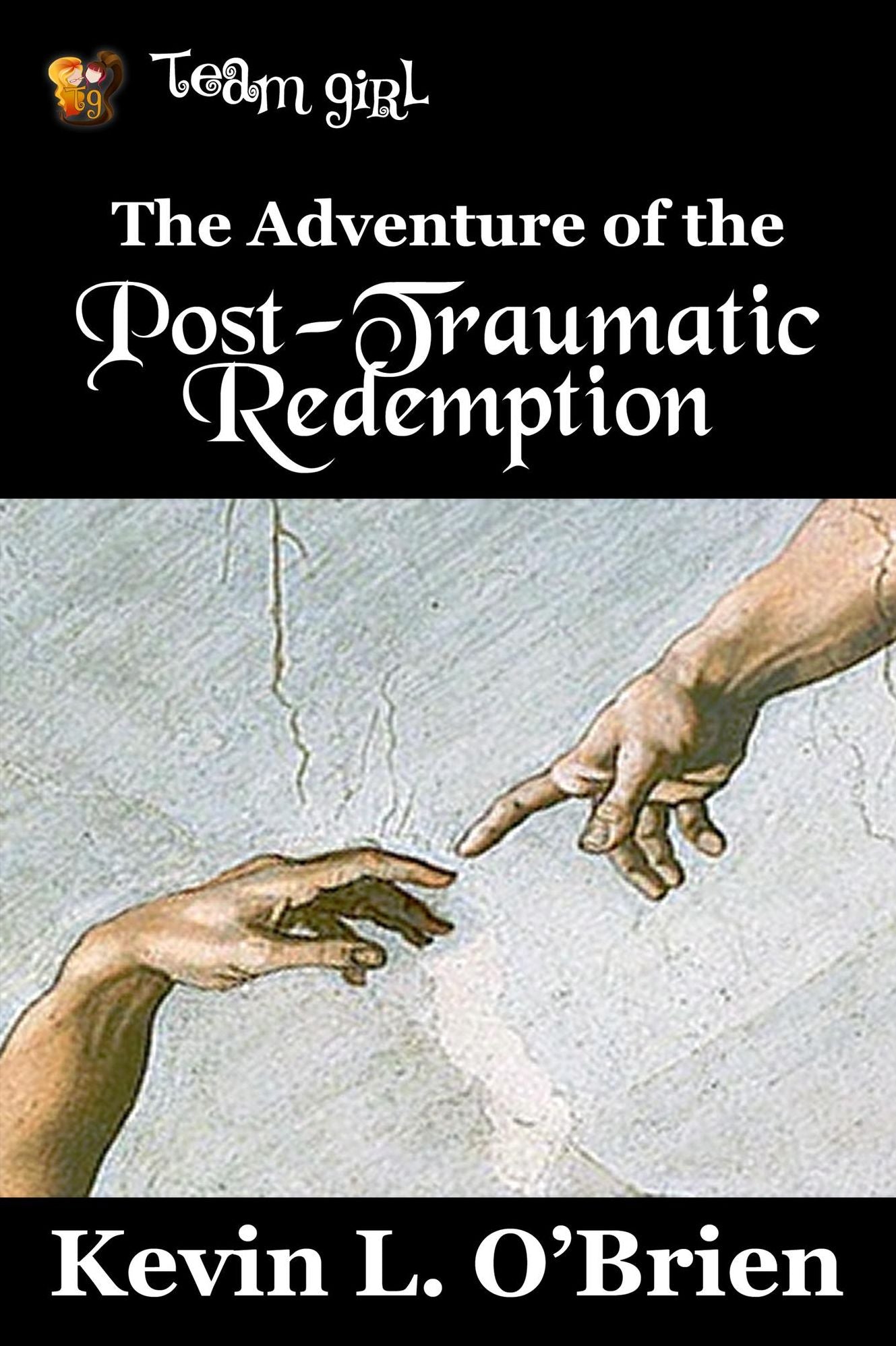 The Adventure of the Post-Traumatic Redemption