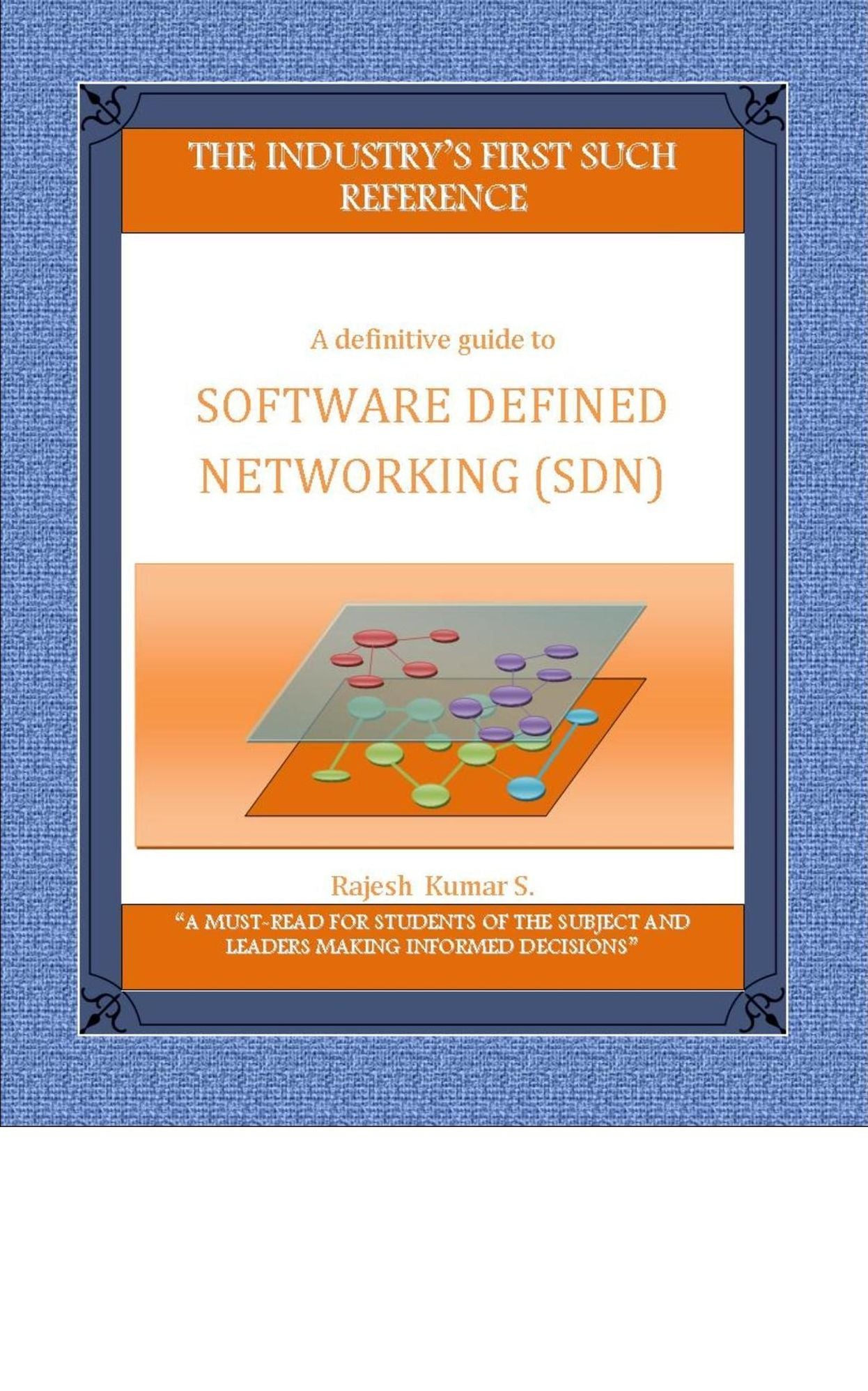 Software Defined Networking (SDN) - a definitive guide