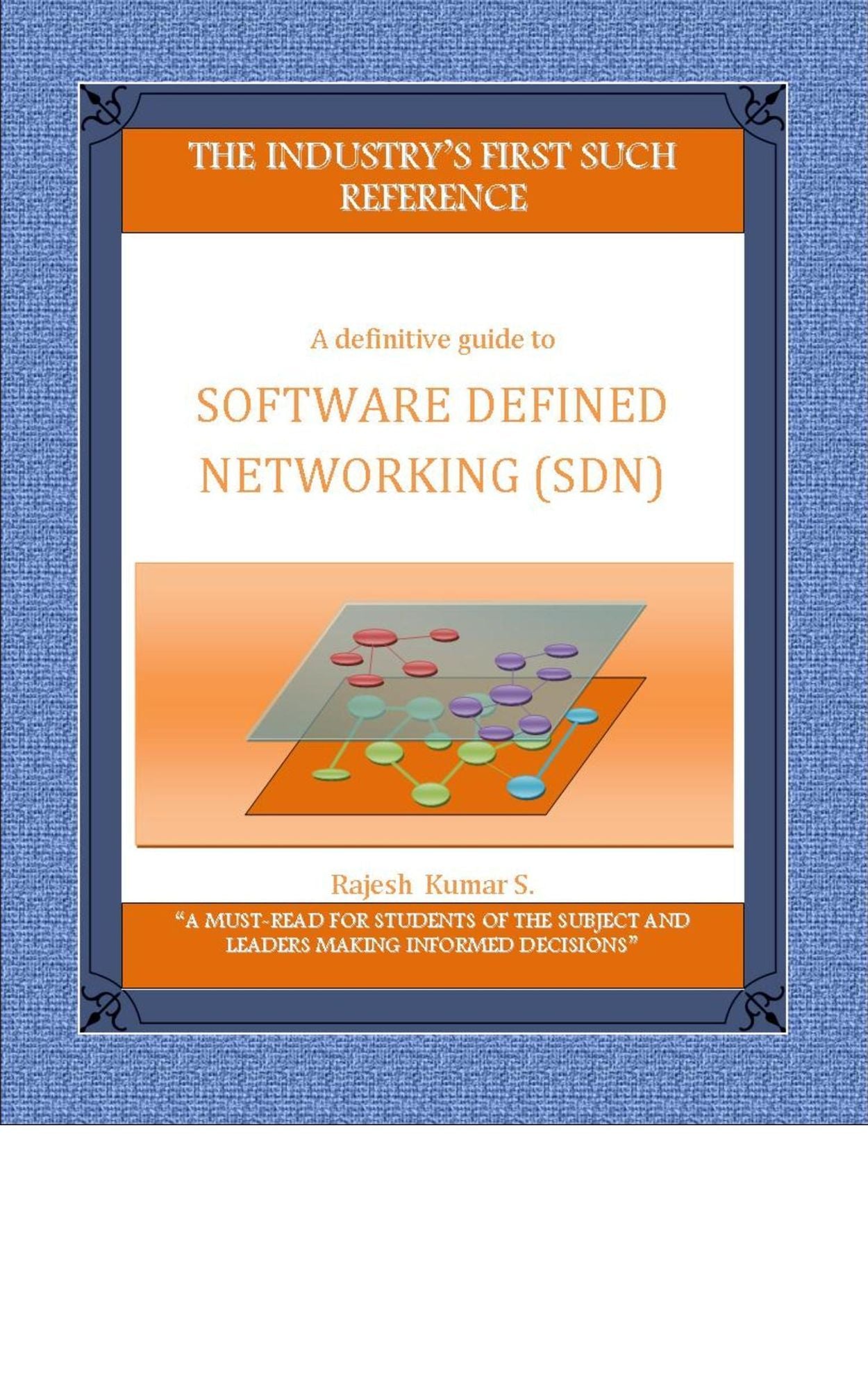 Software Defined Networking (SDN) - a definitive guide