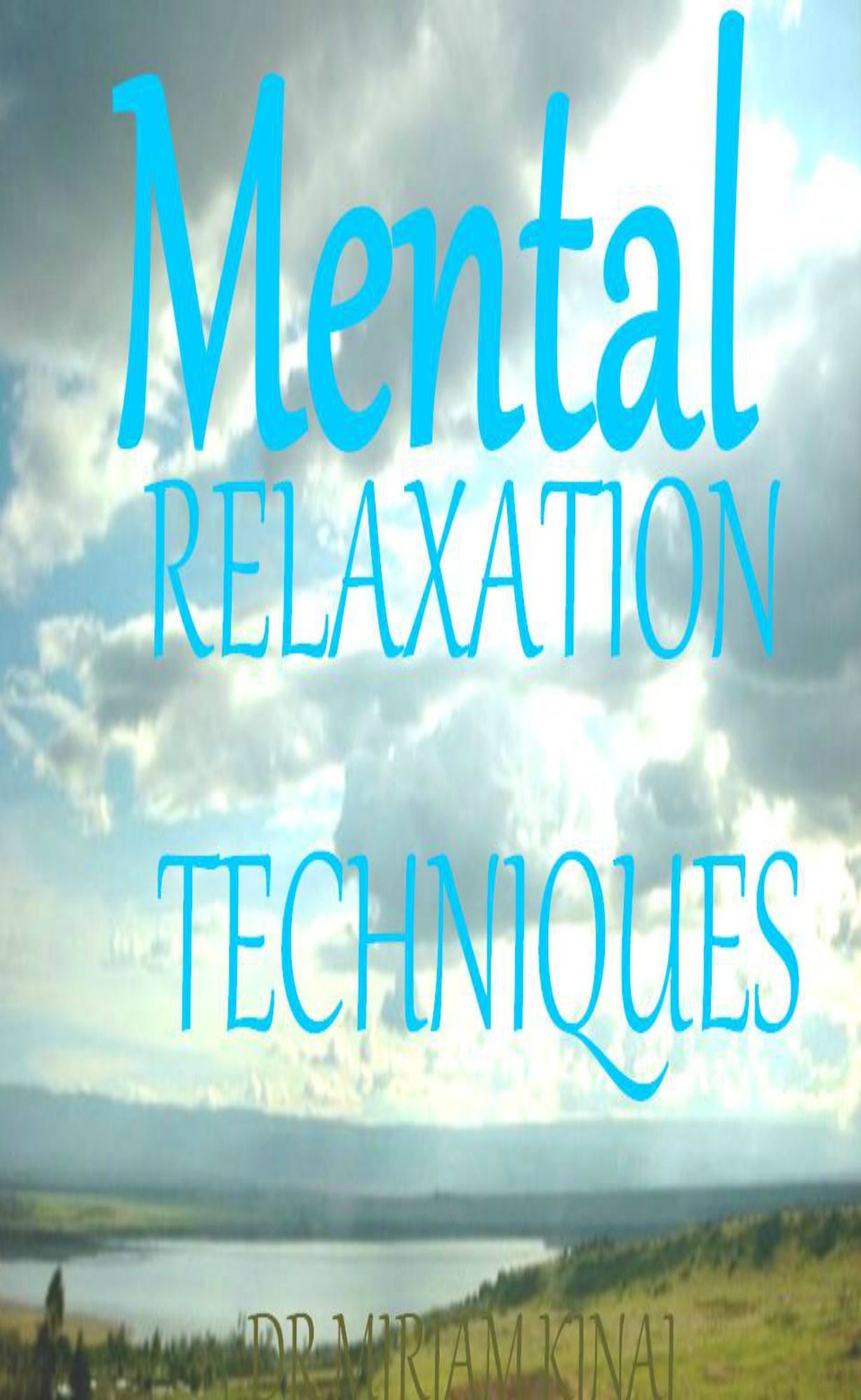 Mental Relaxation Techniques