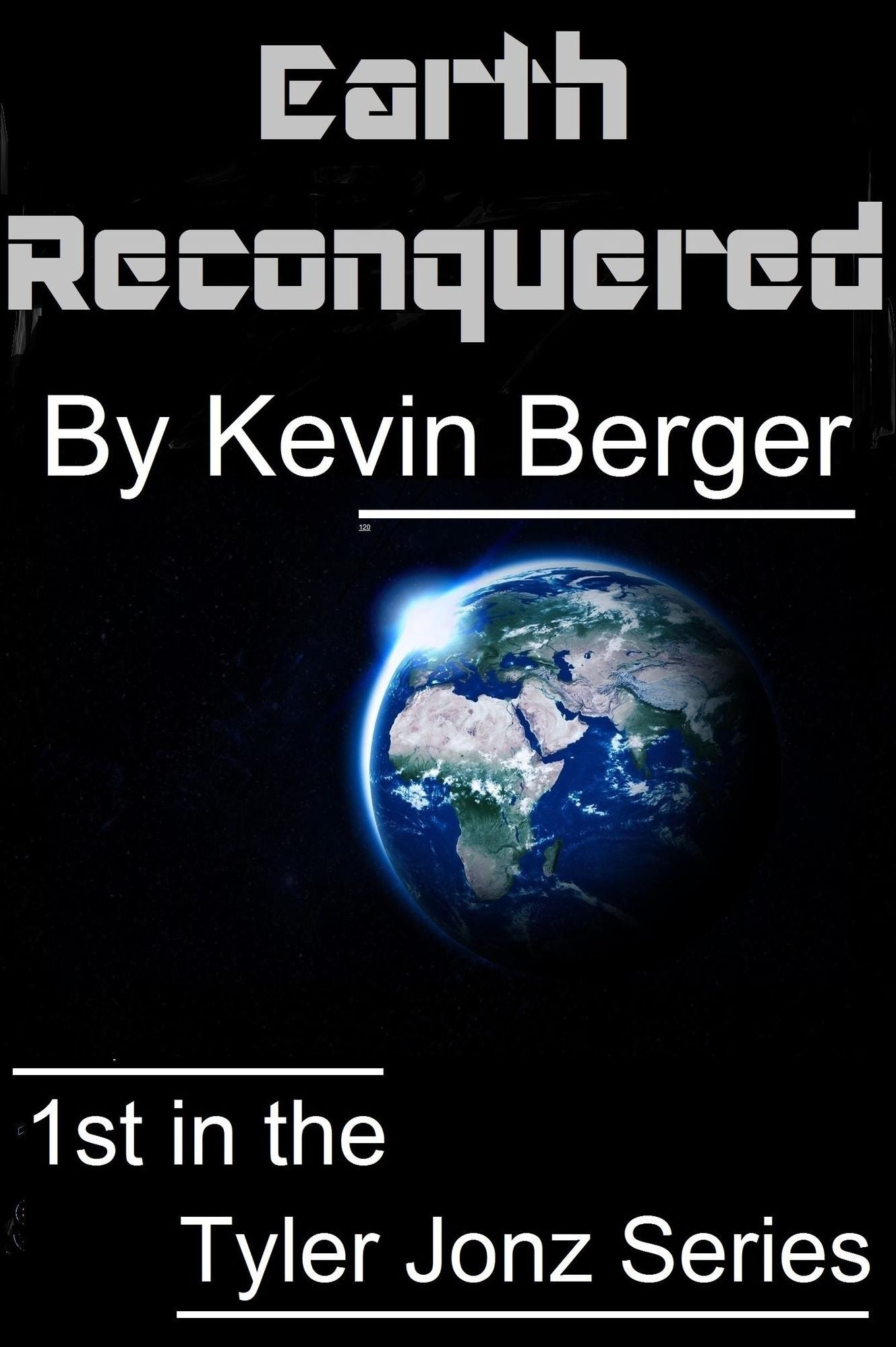 Earth Reconquered