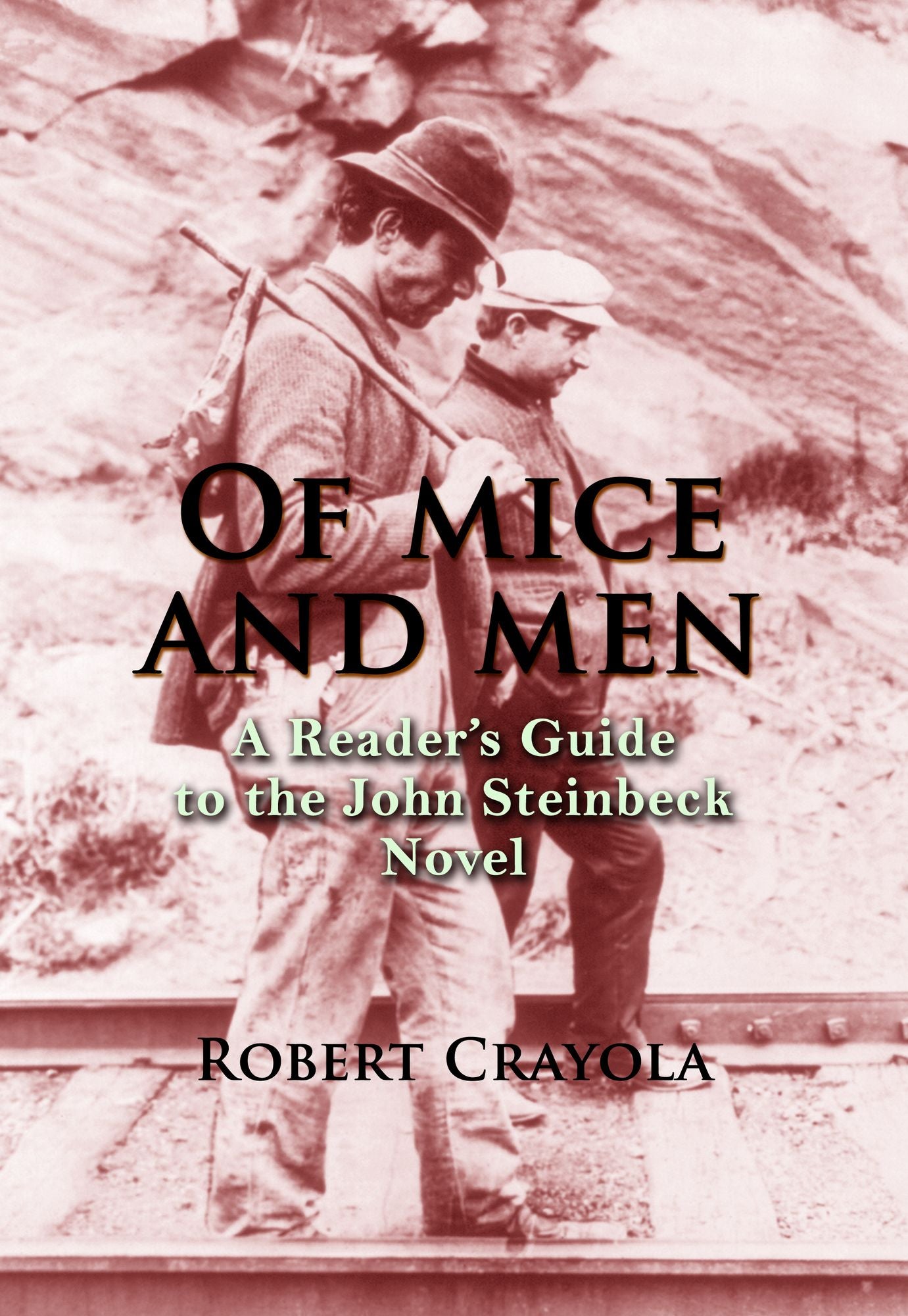 Of Mice and Men: A Reader's Guide to the John Steinbeck Novel