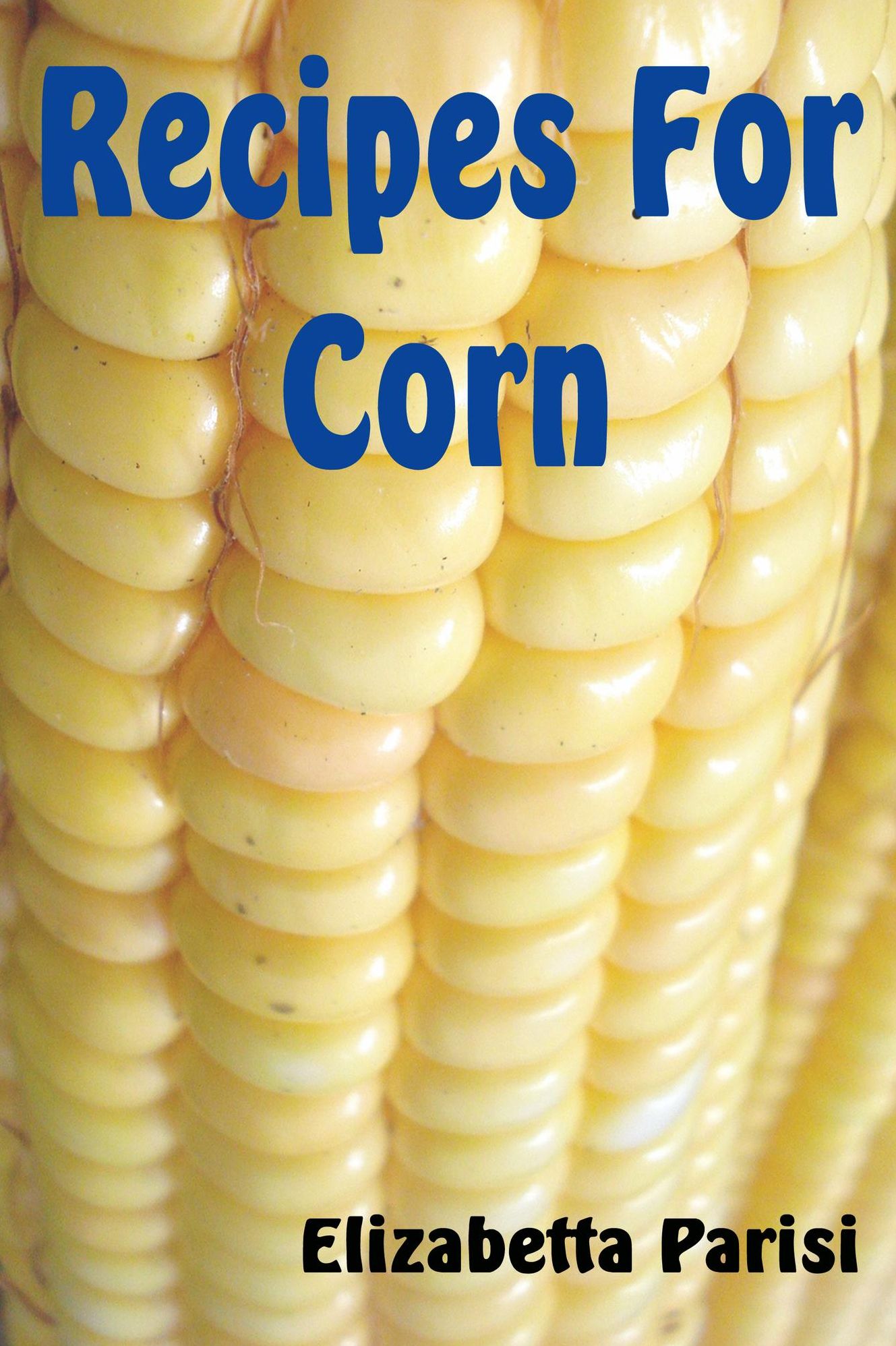Recipes for Corn