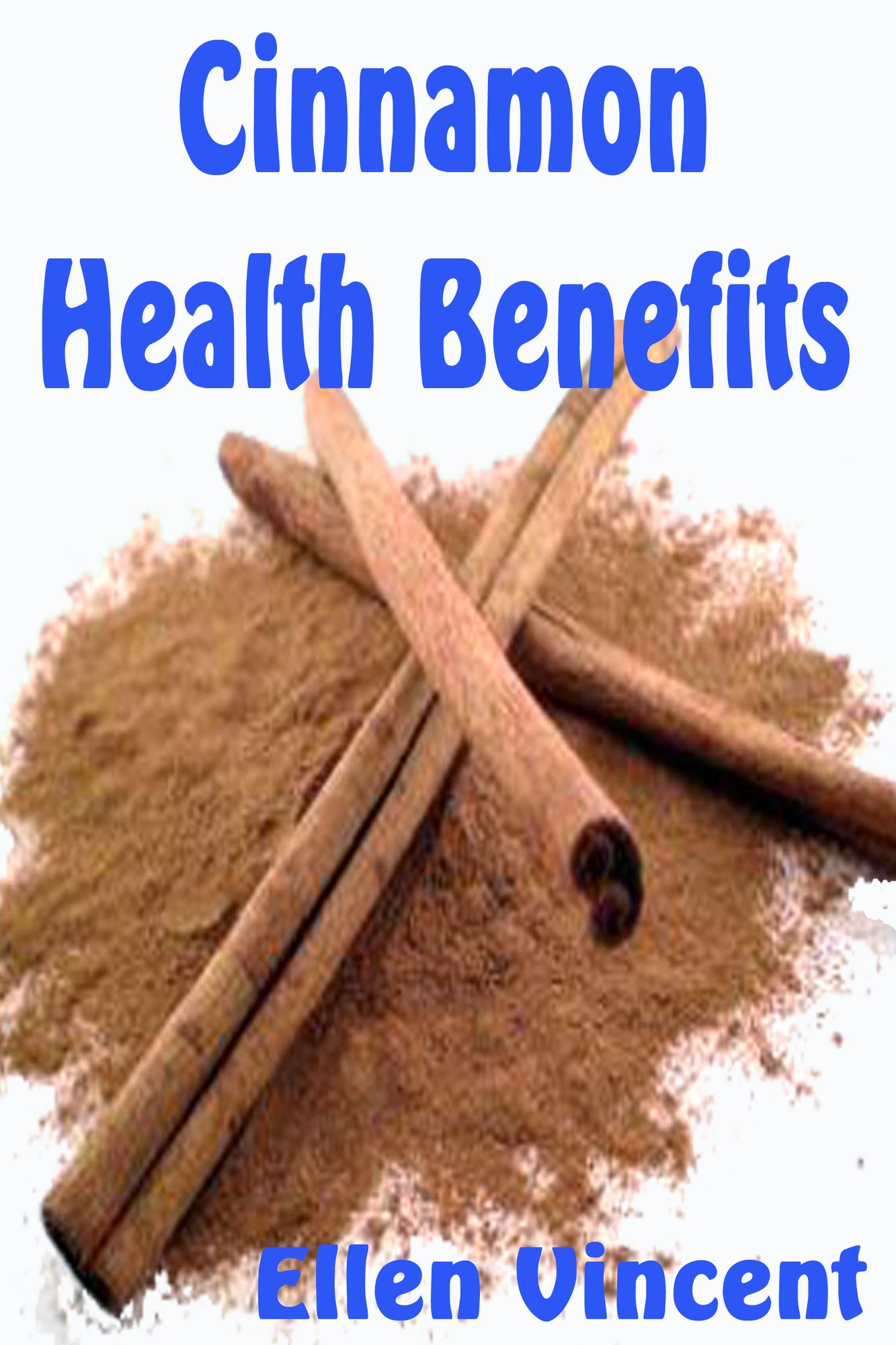 Cinnamon Health Benefits