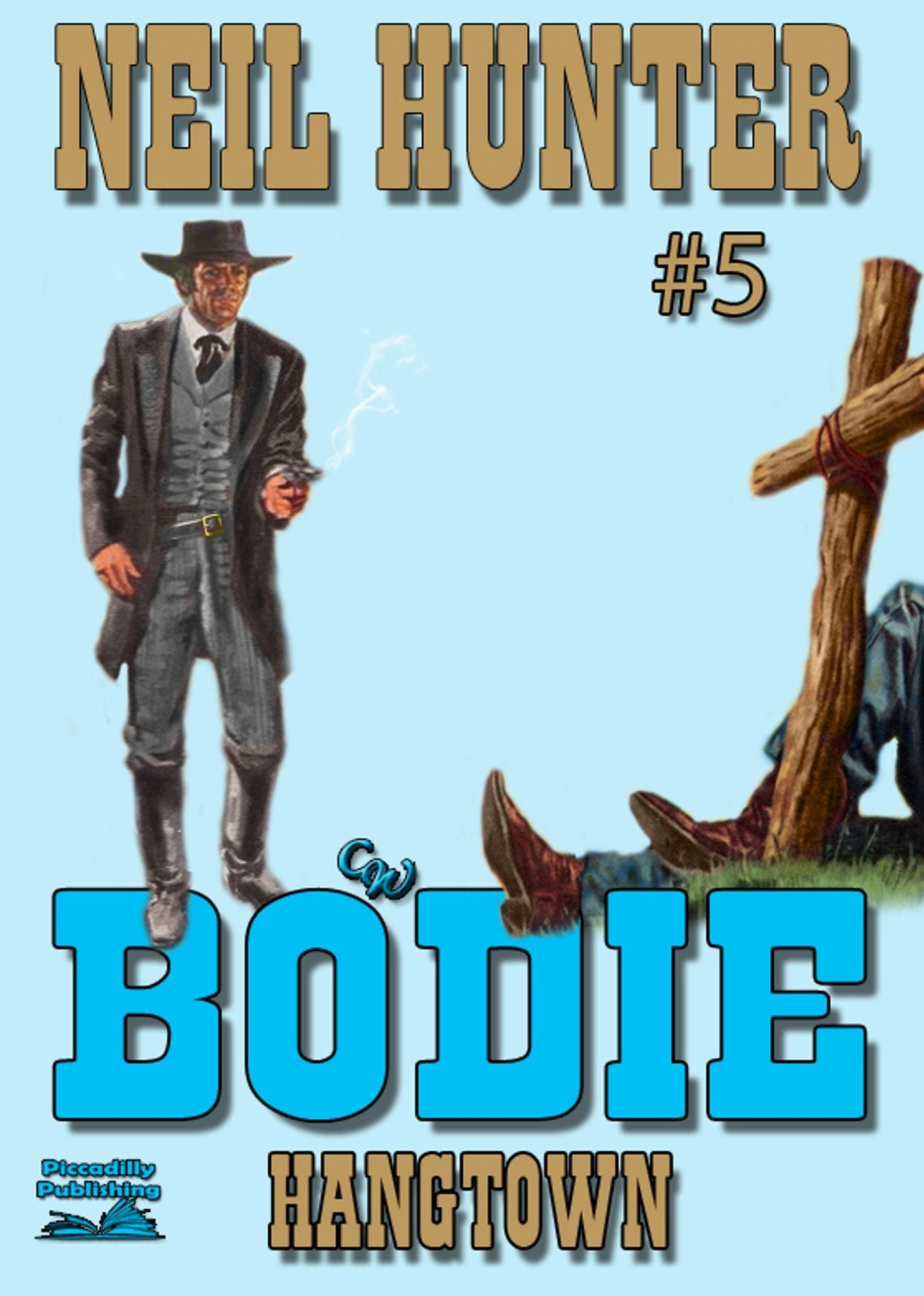 Bodie 5: Hangtown