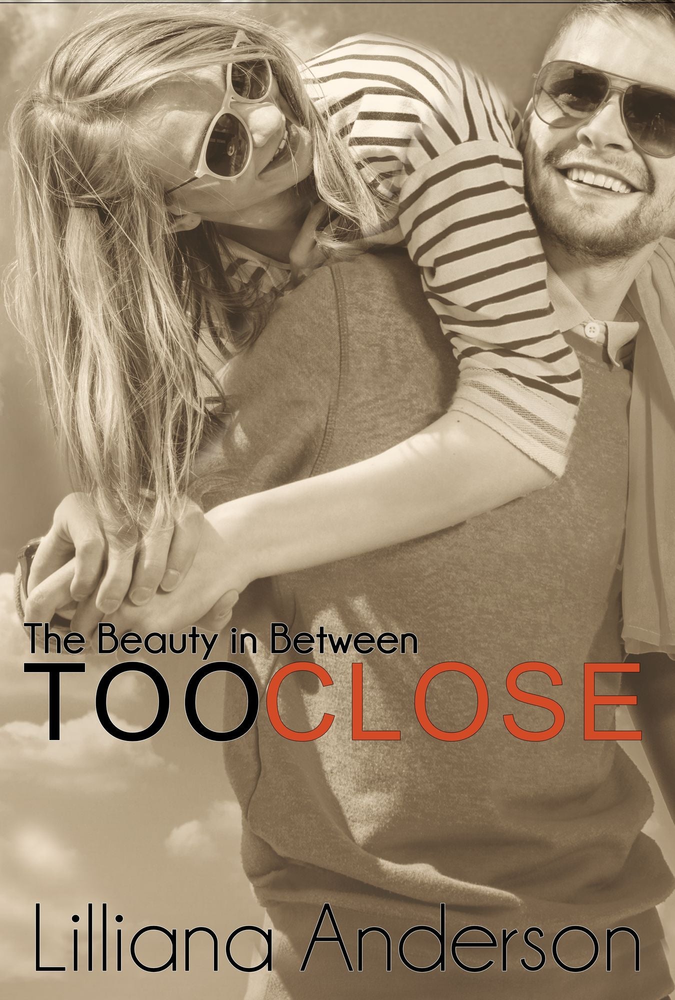 Too Close: The Beauty in Between (A Beautiful Series Novella)