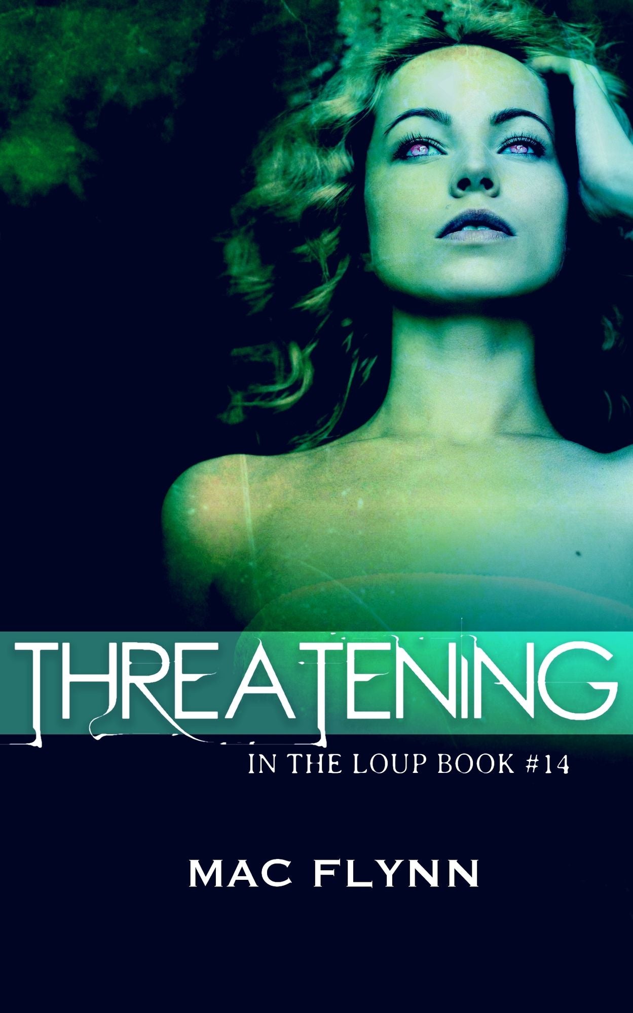 Threatening (In the Loup: Book #14)