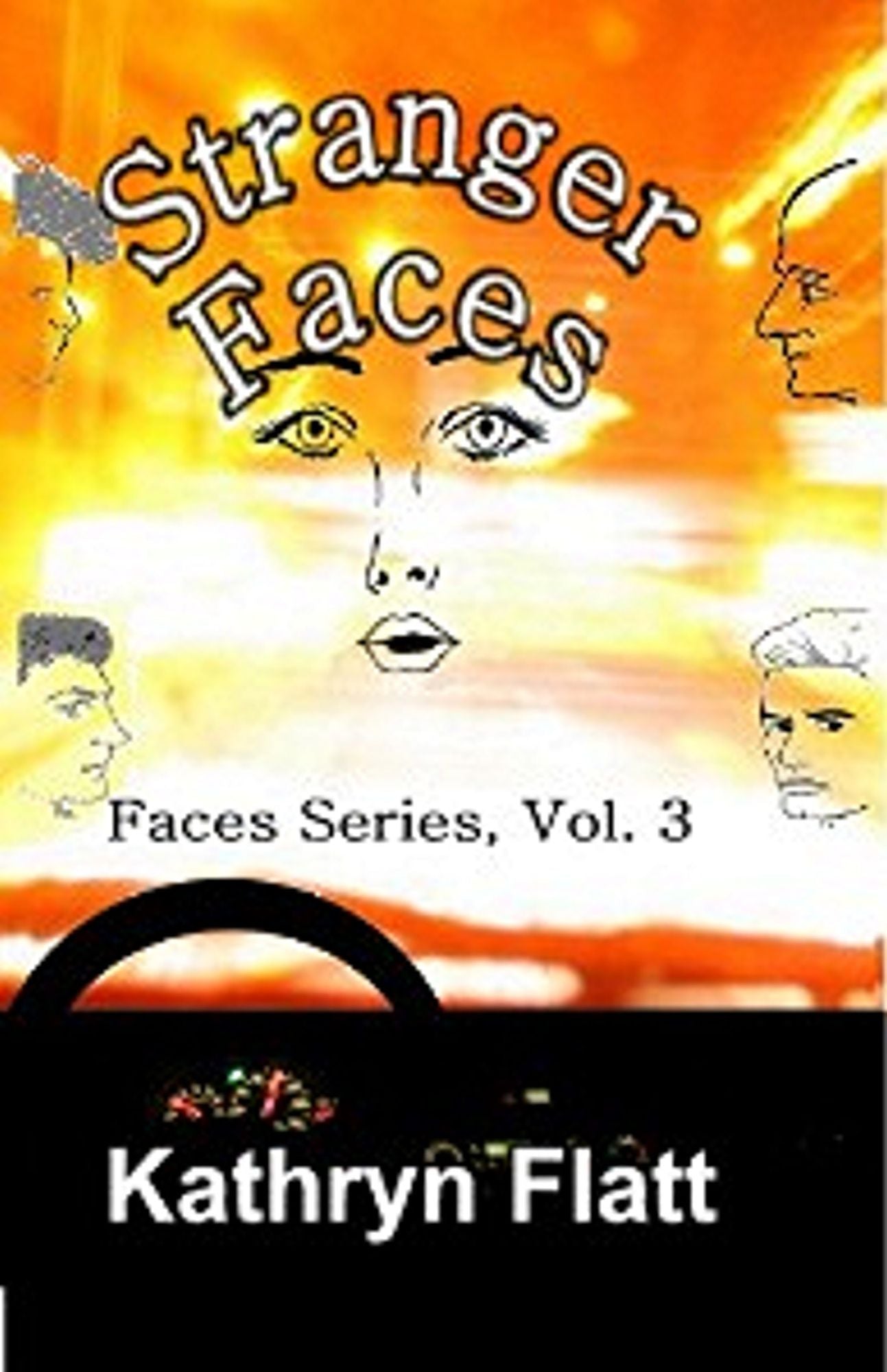 Stranger Face: Book 3 Faces Series