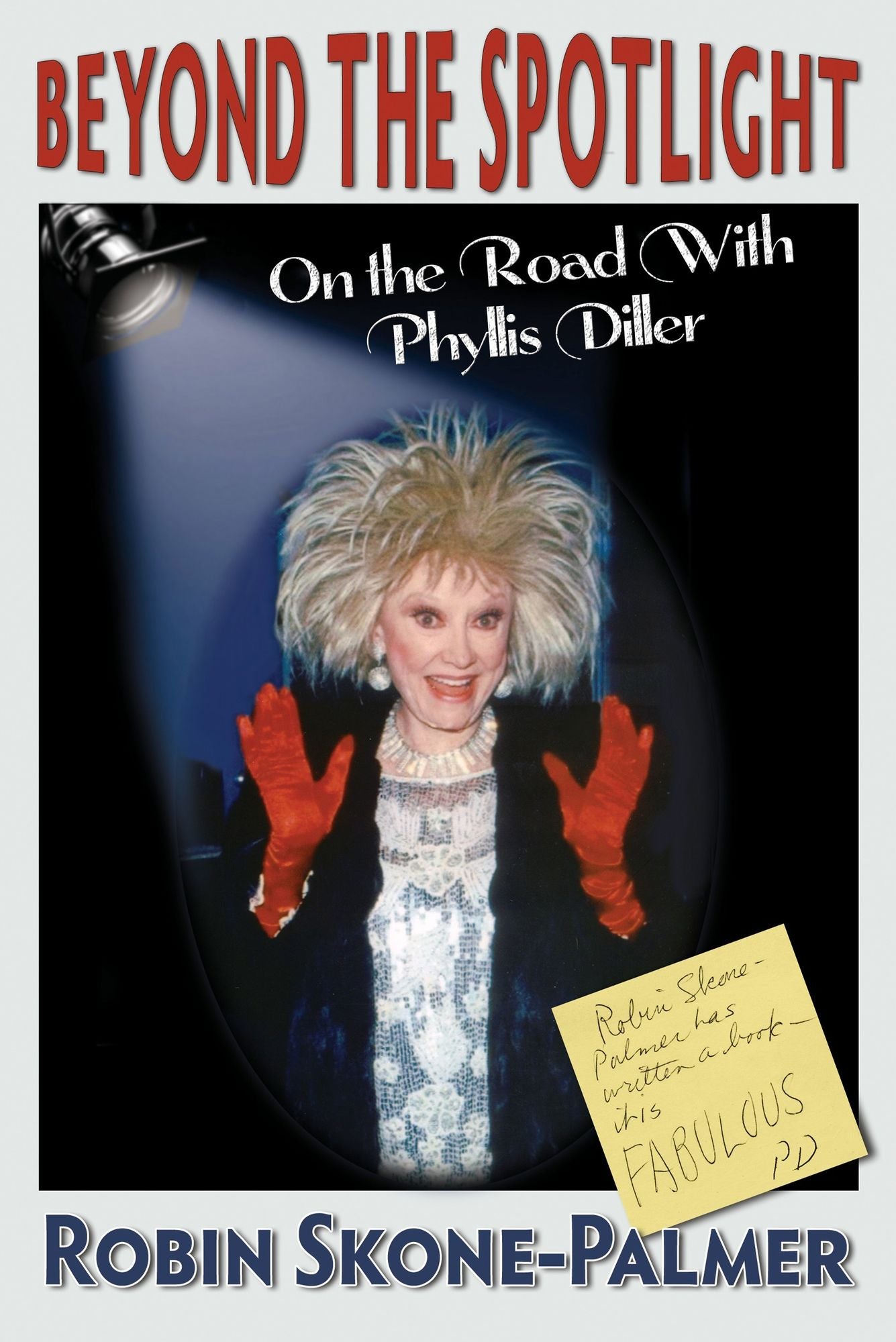 Beyond the Spotlight: On the Road With Phyllis Diller