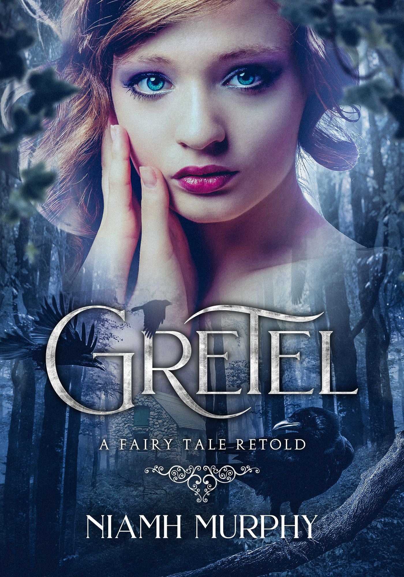 Gretel: A Fairytale Retold [Novella]