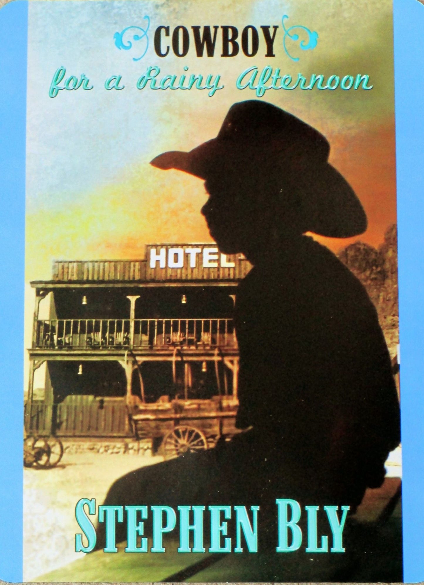Cowboy For A Rainy Afternoon