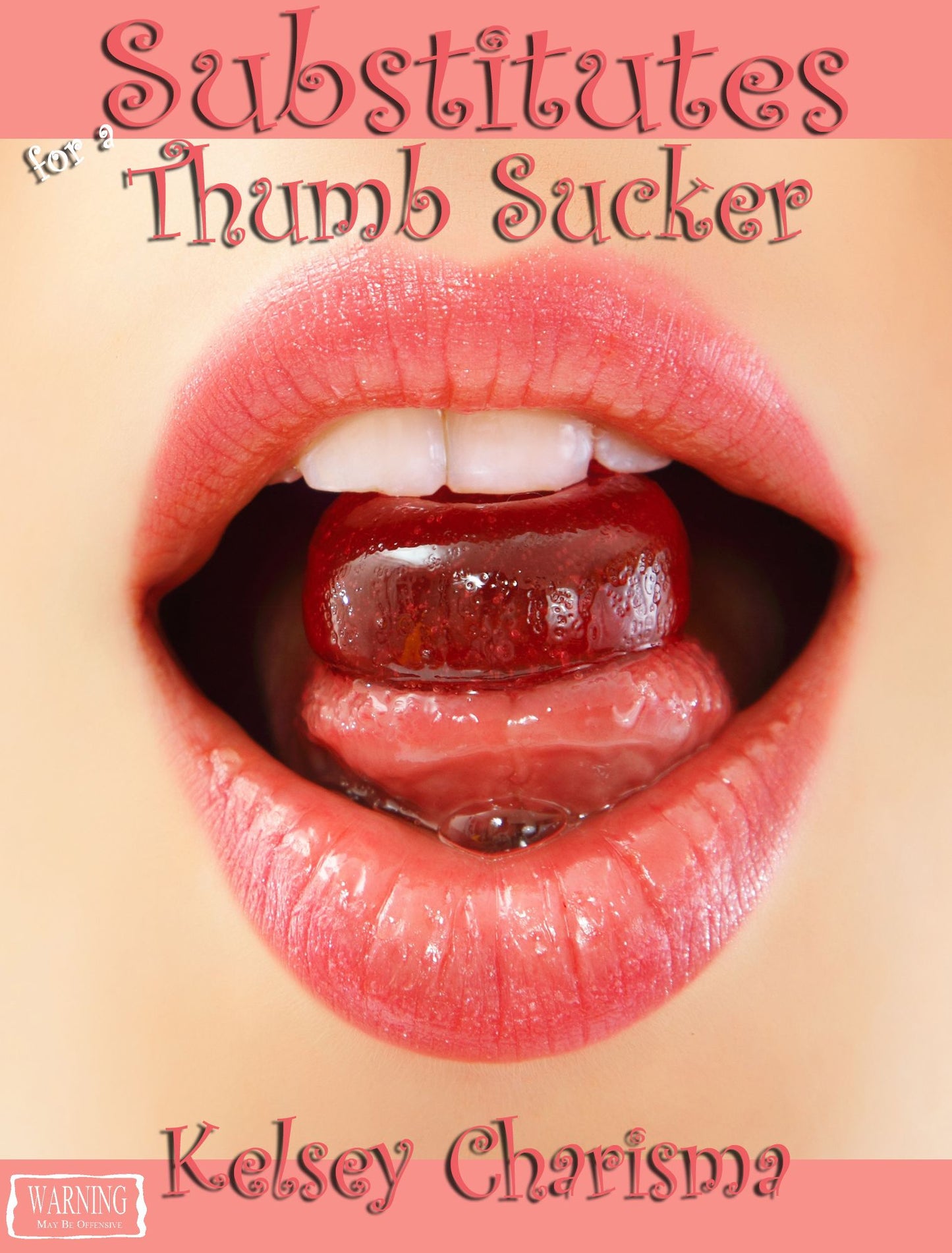 Substitutes for a Thumb Sucker
