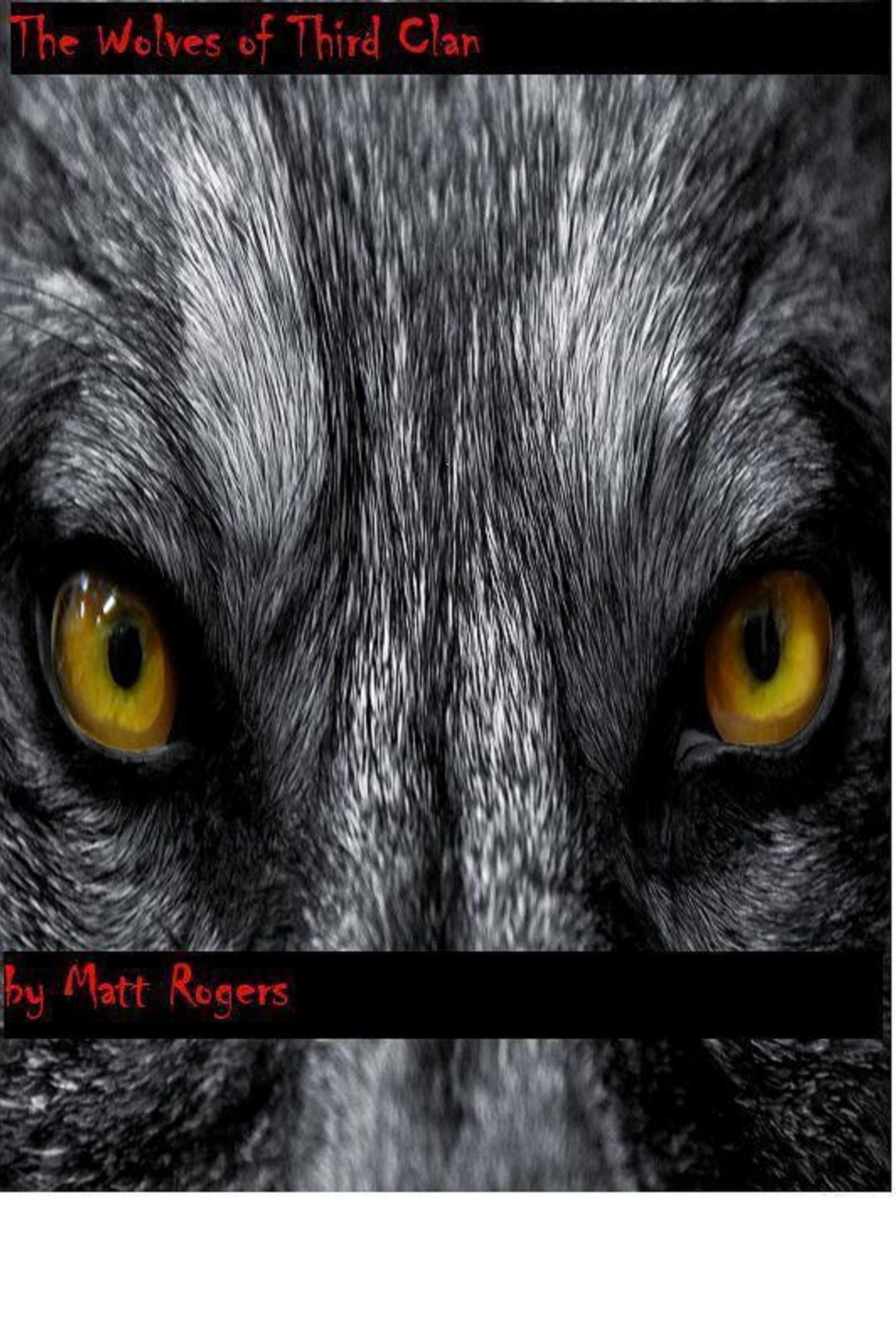 The Wolves of Third Clan