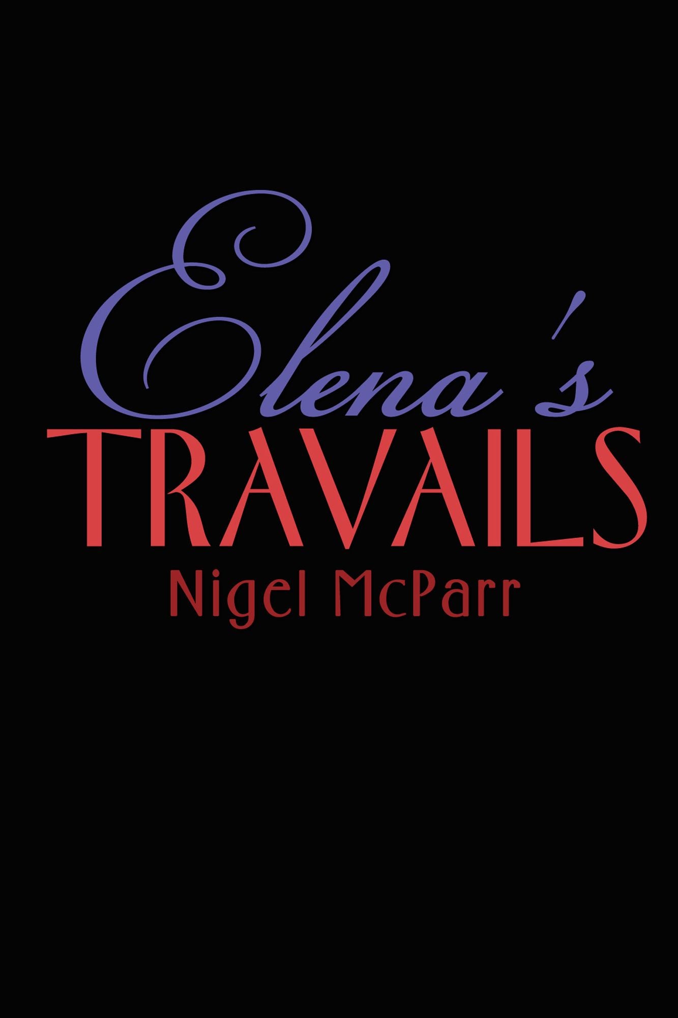 Elena's Travails