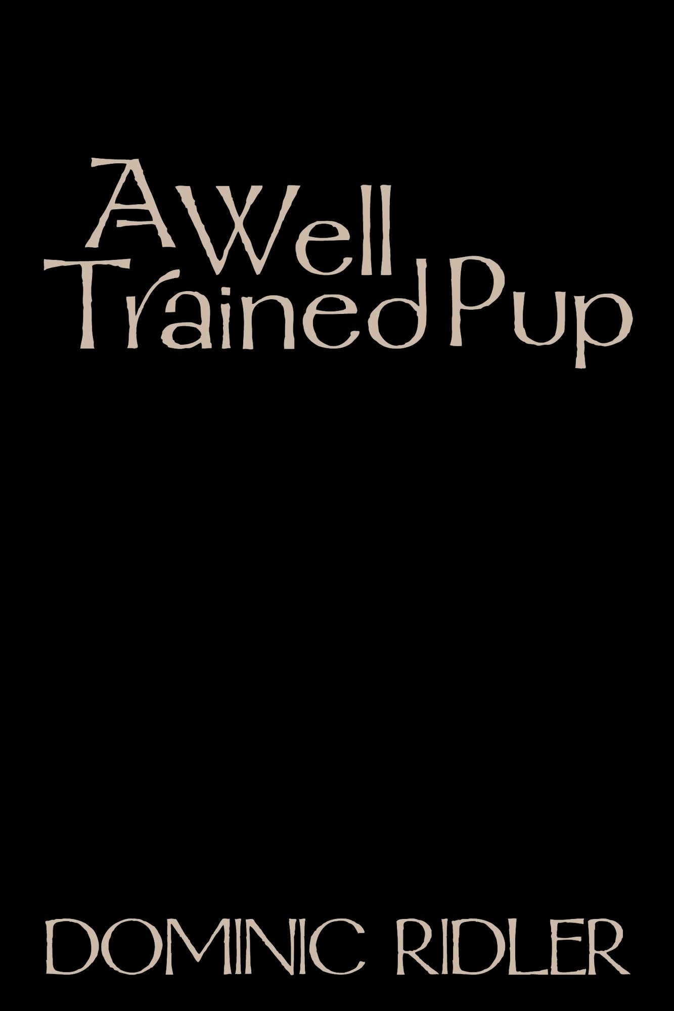 A Well Trained Pup