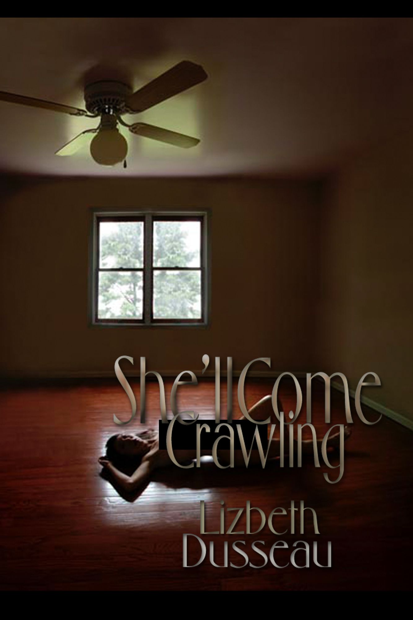 She'll Come Crawling