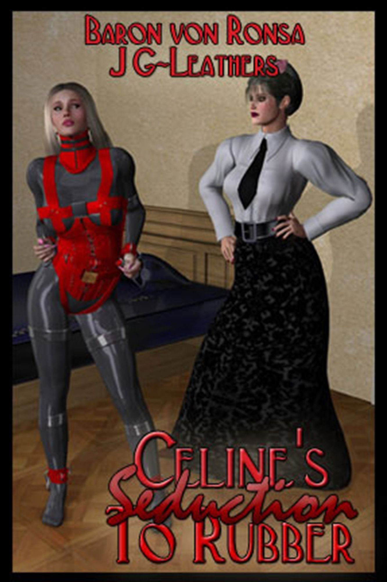 Celine's Seduction to Rubber