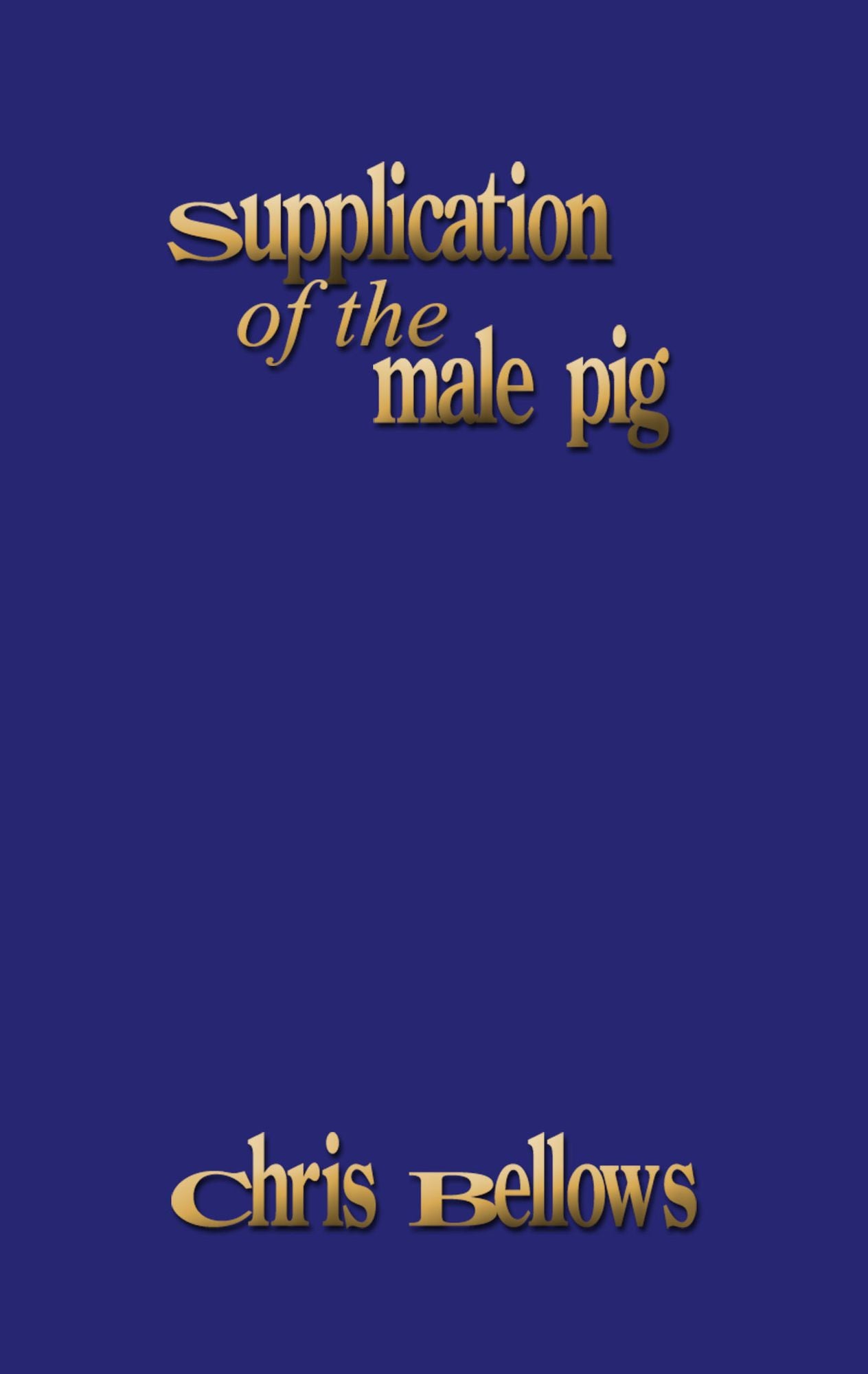 The Supplication of the Male Pig