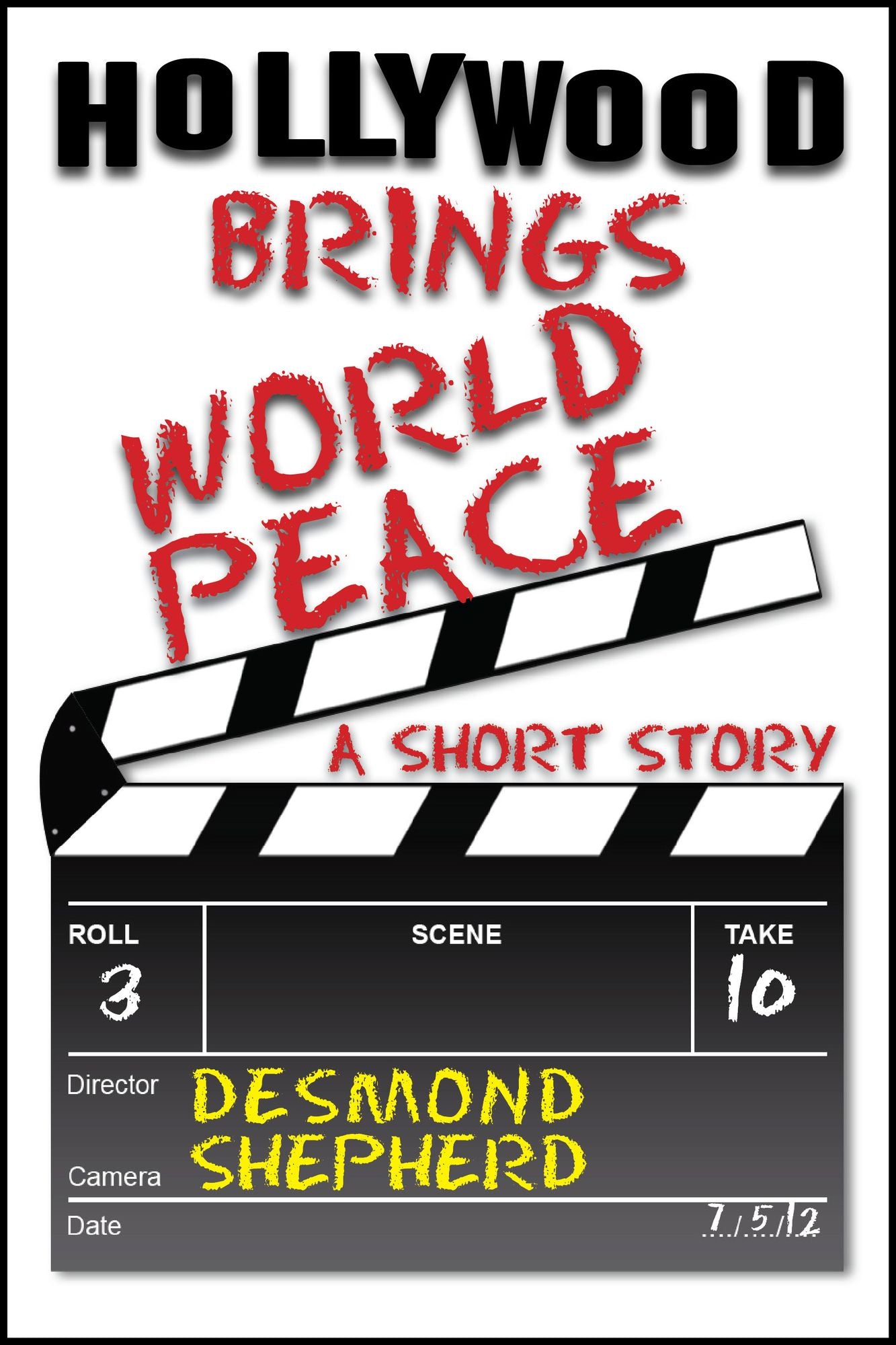 Hollywood Brings World Peace