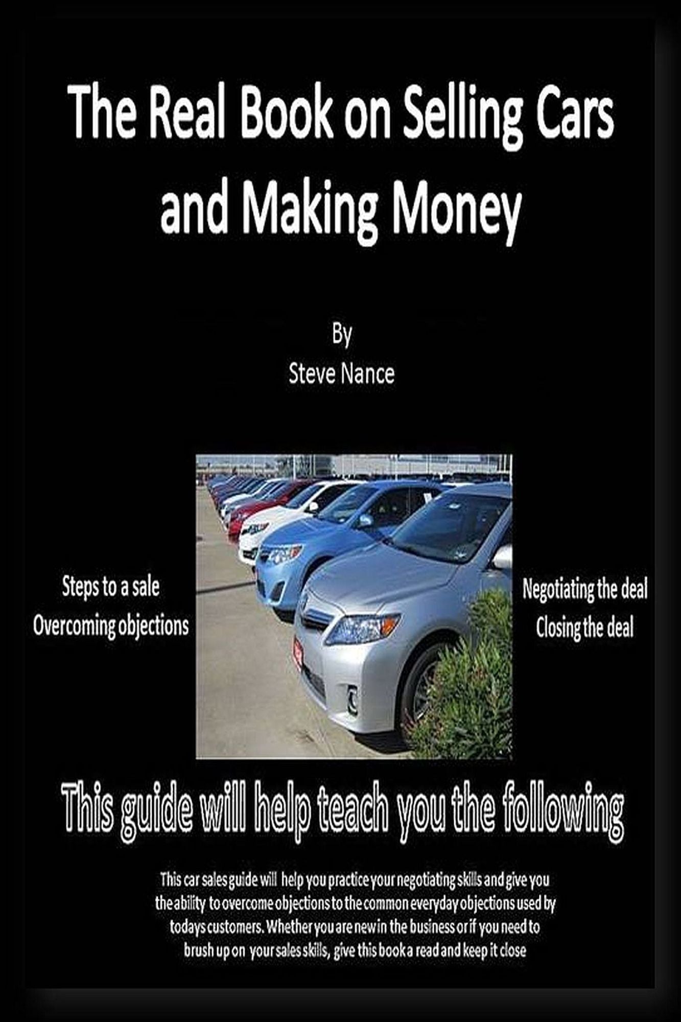 The Real Book on Selling Cars and Making Money
