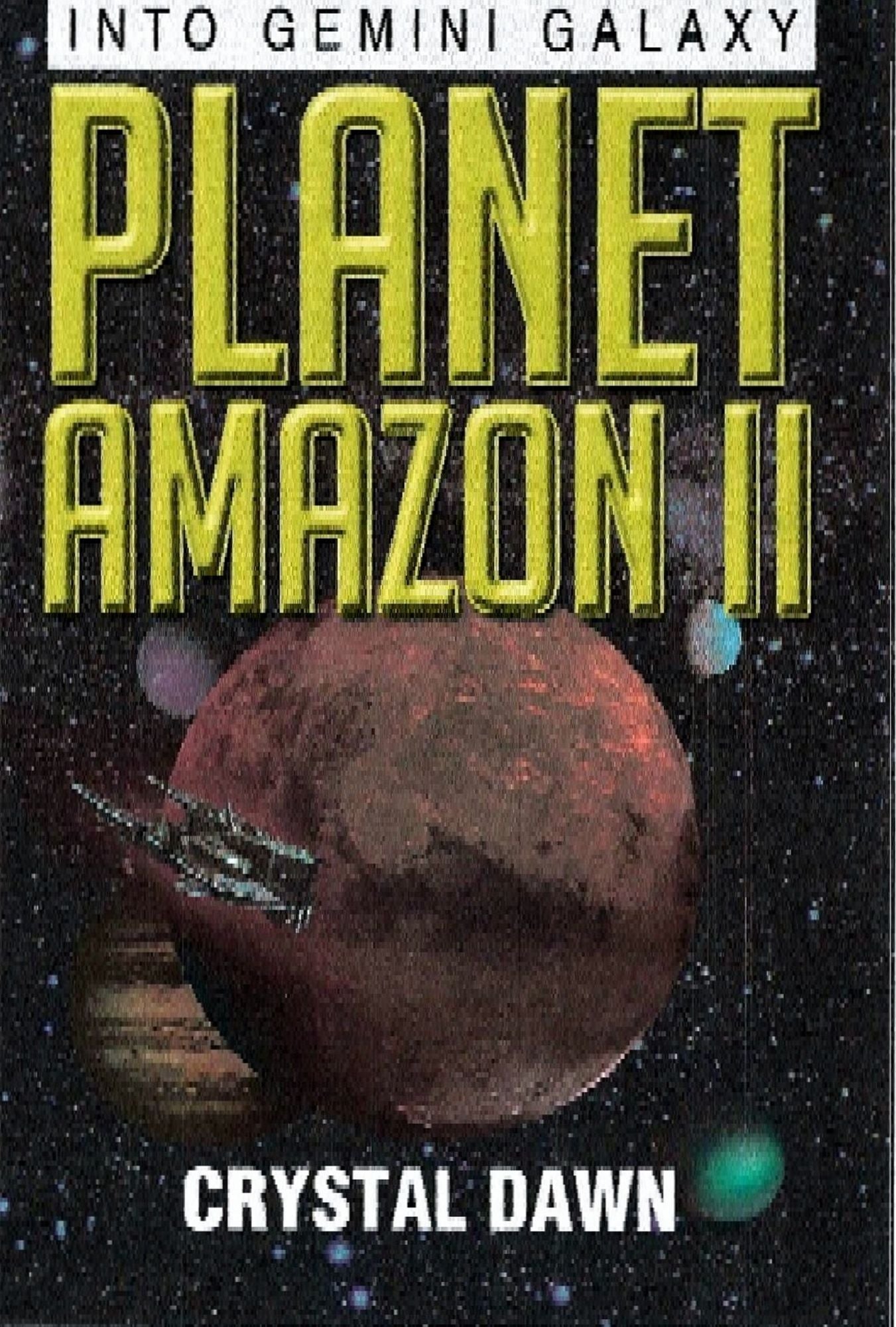 Planet Amazon II Into Gemini Galaxy