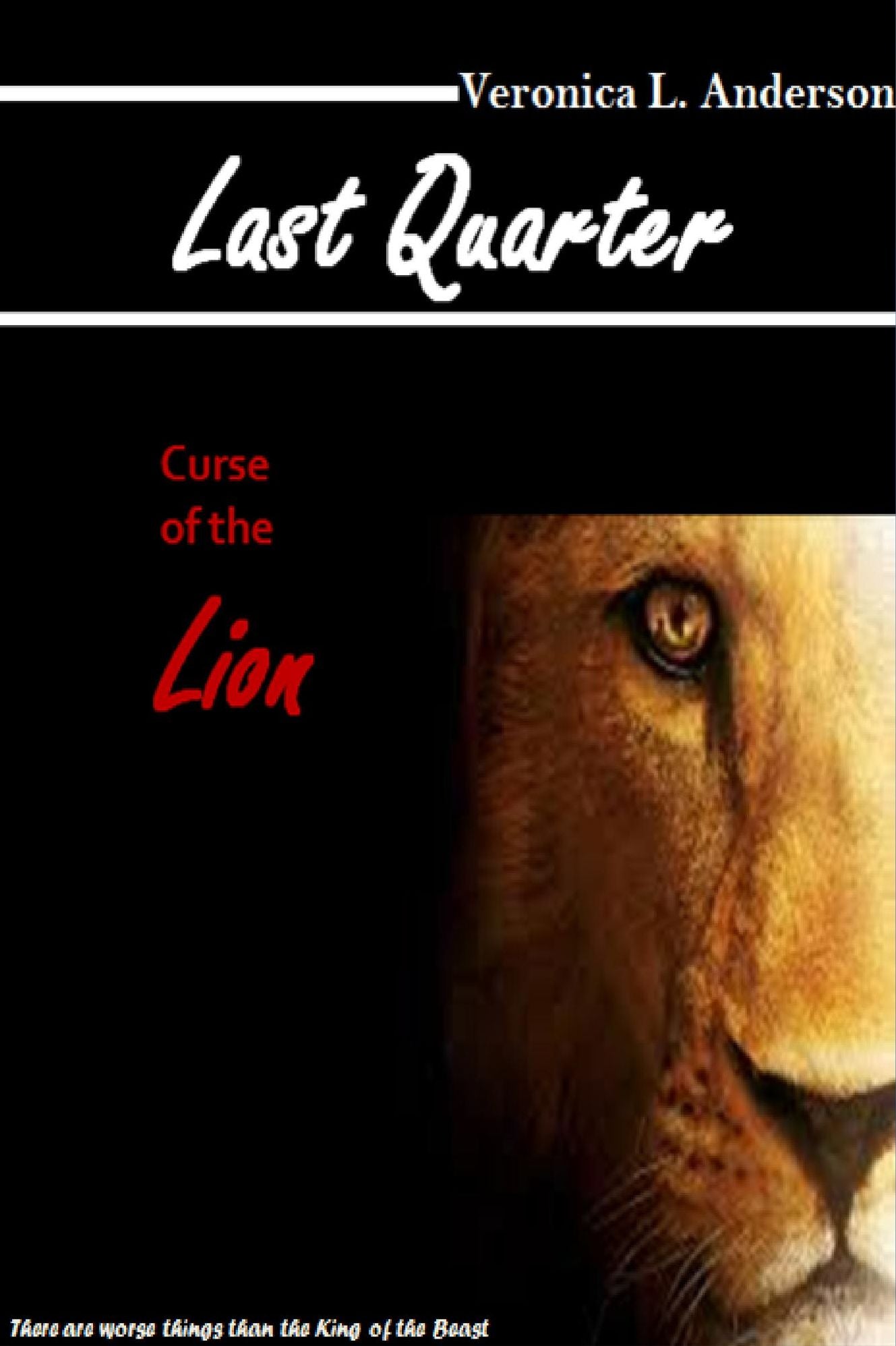 Last Quarter: Curse of the Lion
