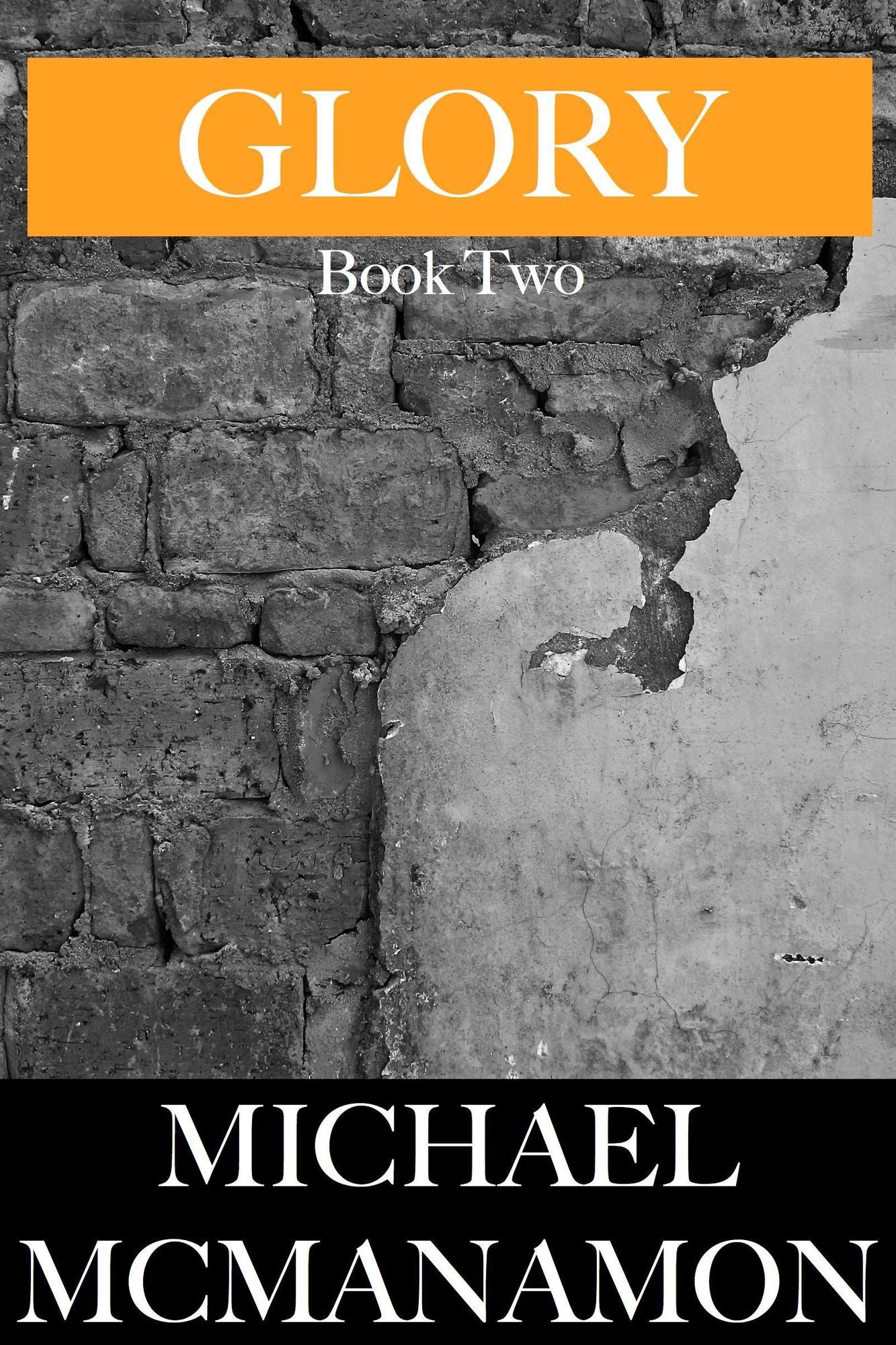 Glory: Book Two