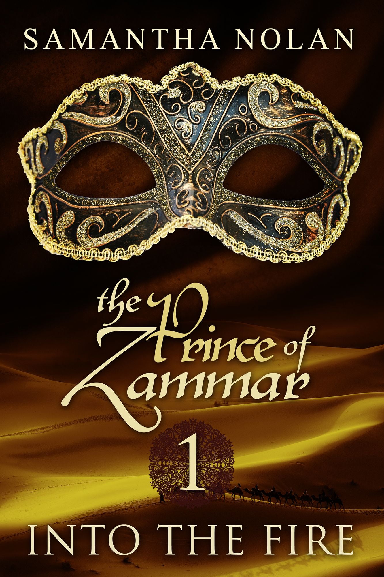 Into the Fire (The Prince of Zammar 1)