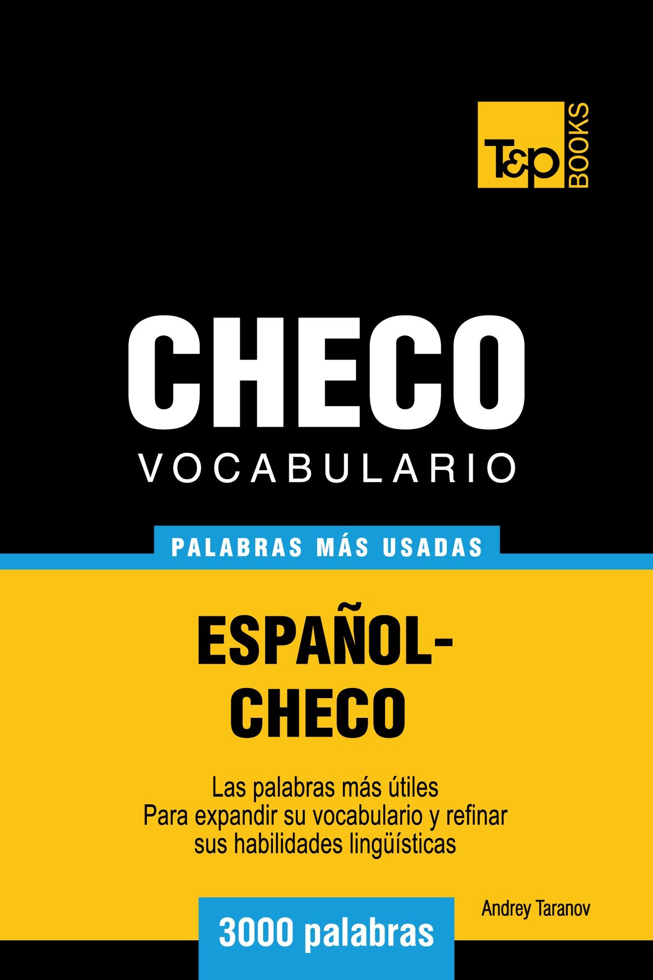 Vocabulario Español-Checo: 3000 Palabras Más Usadas