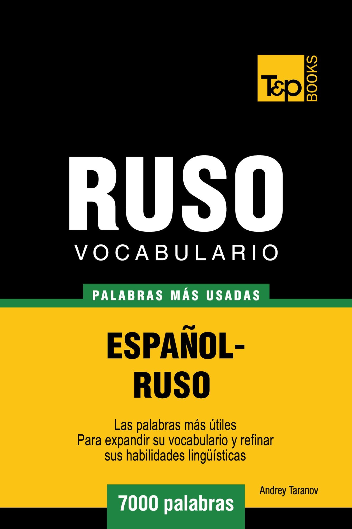 Vocabulario Español-Ruso: 7000 Palabras Más Usadas