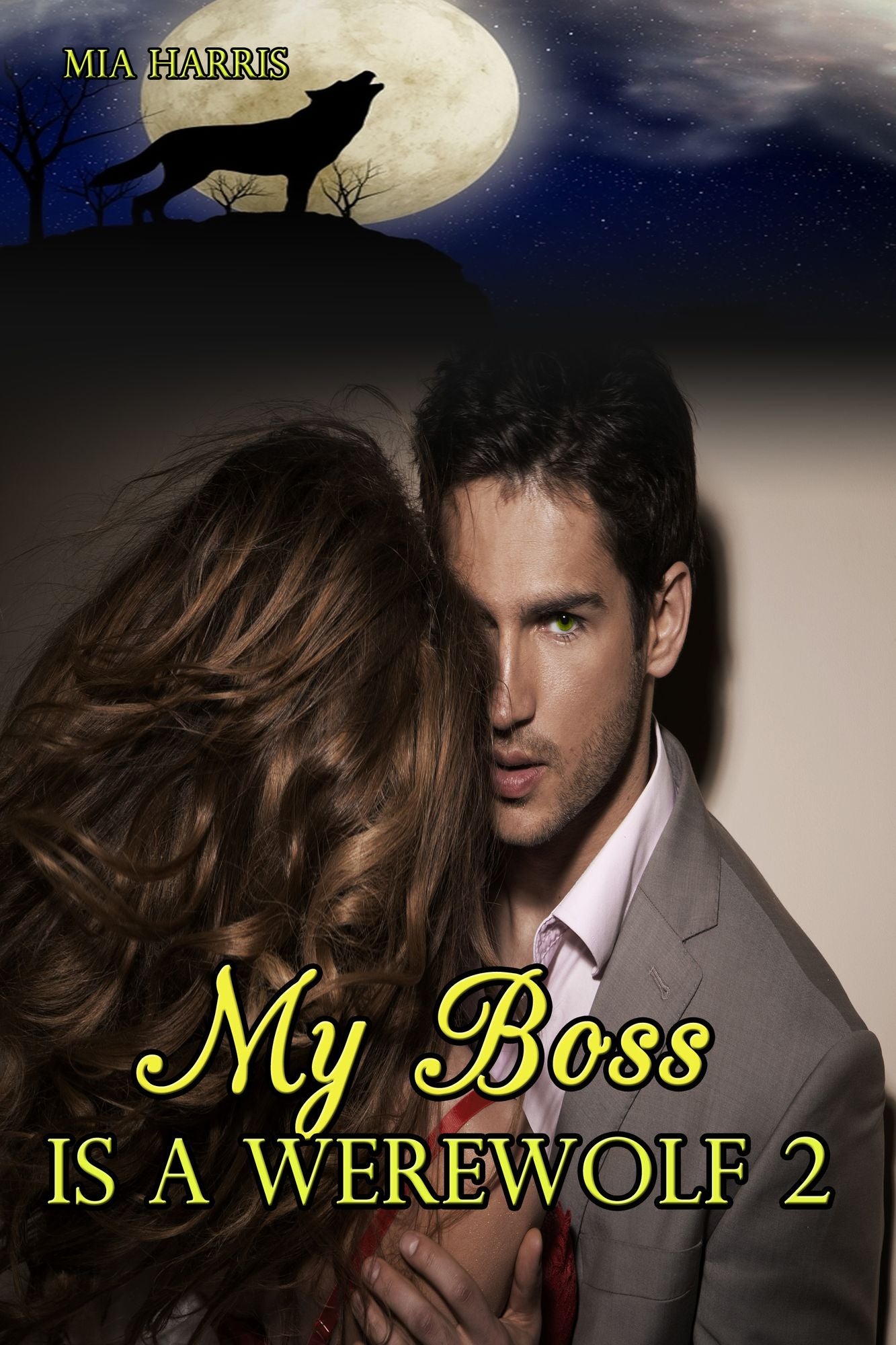 My Boss Is A Werewolf 2 (Paranormal BBW Erotic Romance - Billionaire, Alpha Mate)